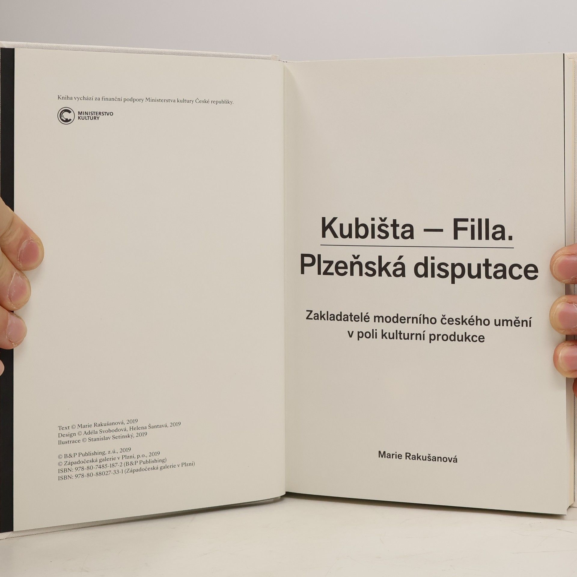 Marie Rakušanová Kubišta - Filla : plzeňská disputace : zakladatelé moderního českého umění v poli kulturní produkce