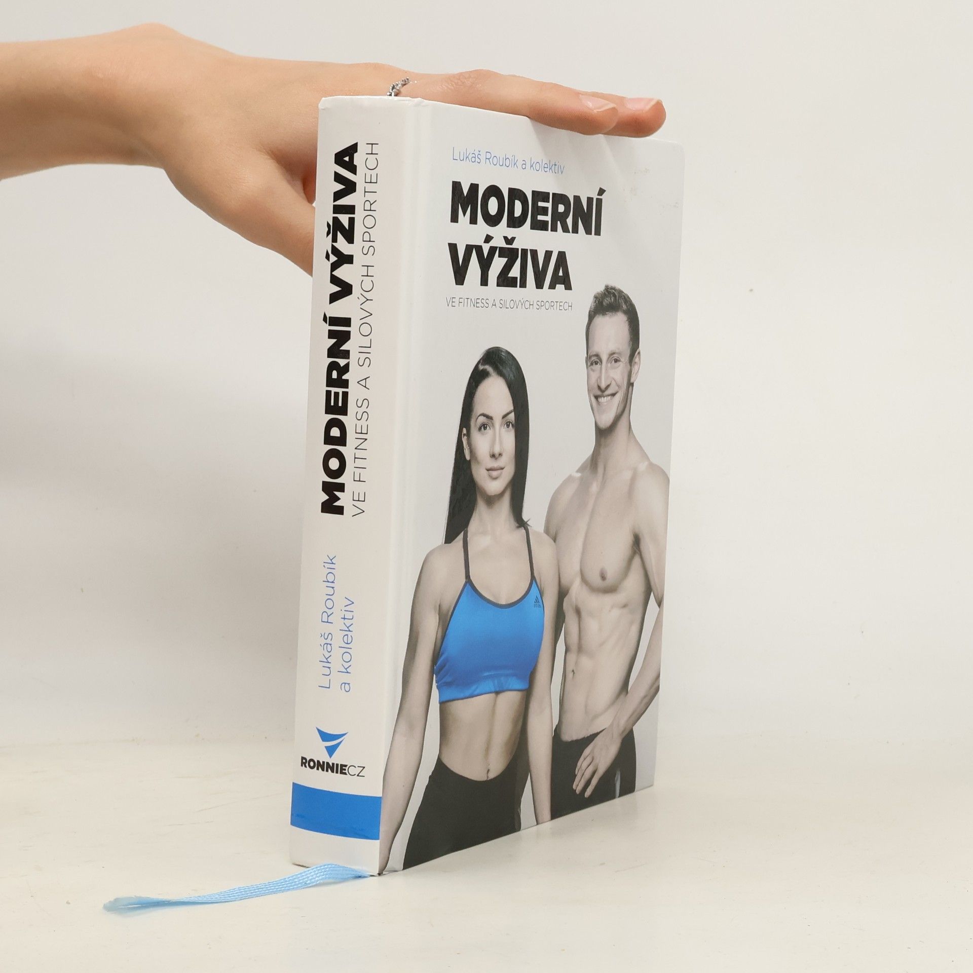 Lukáš Roubík Moderní výživa ve fitness a silových sportech