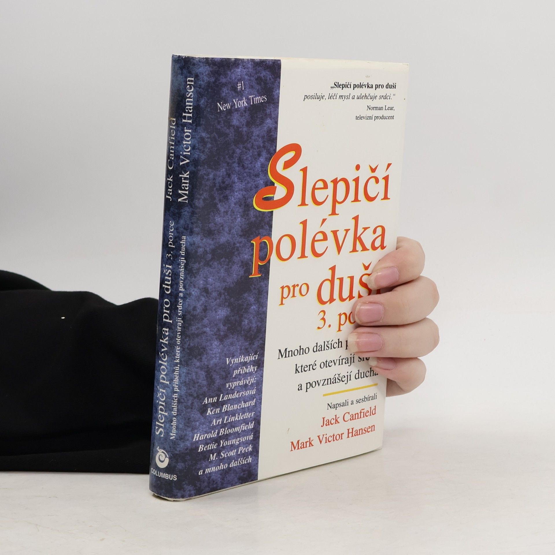 Jack Canfield Slepičí polévka pro duši 3