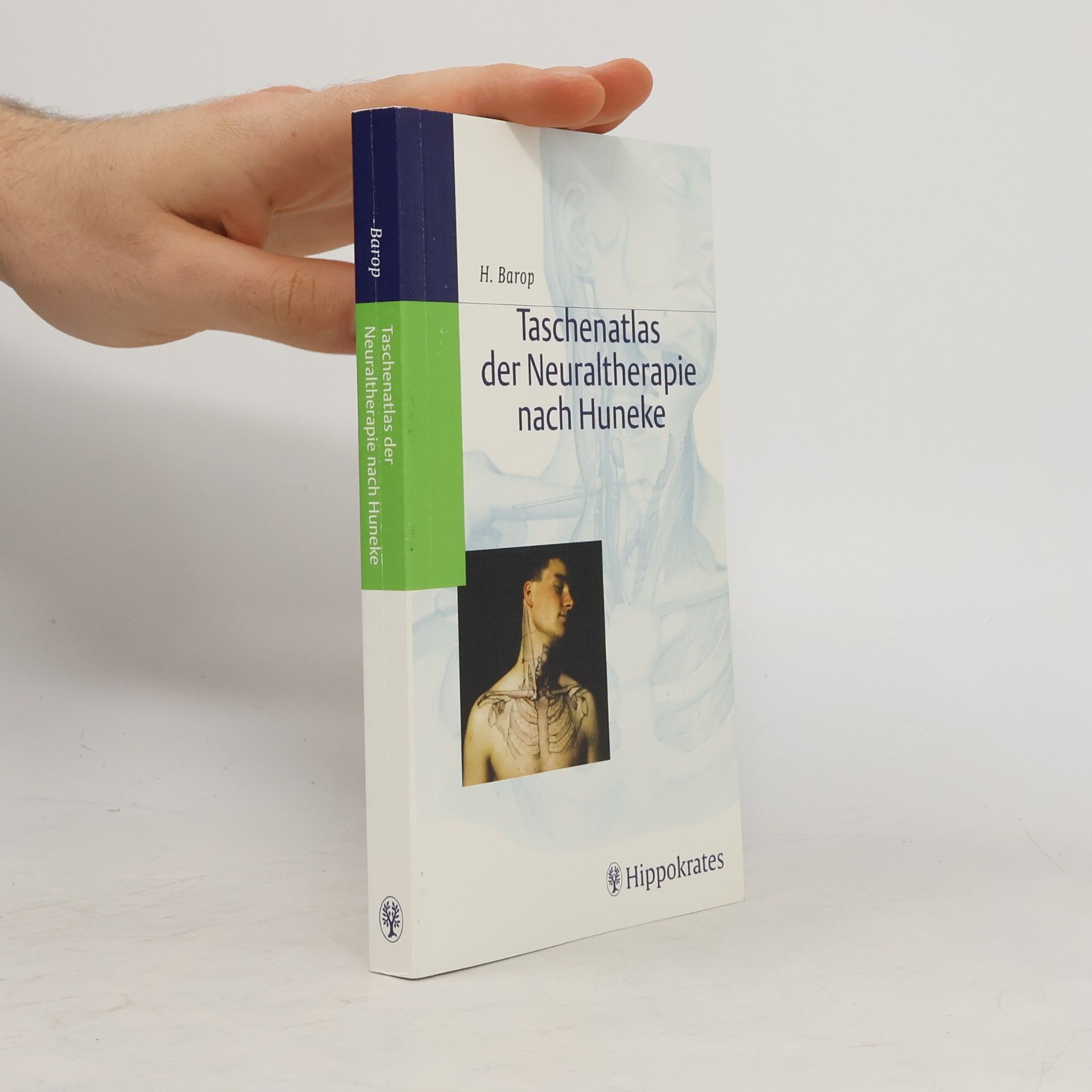 Hans Barop Taschenatlas der Neuraltherapie nach Huneke