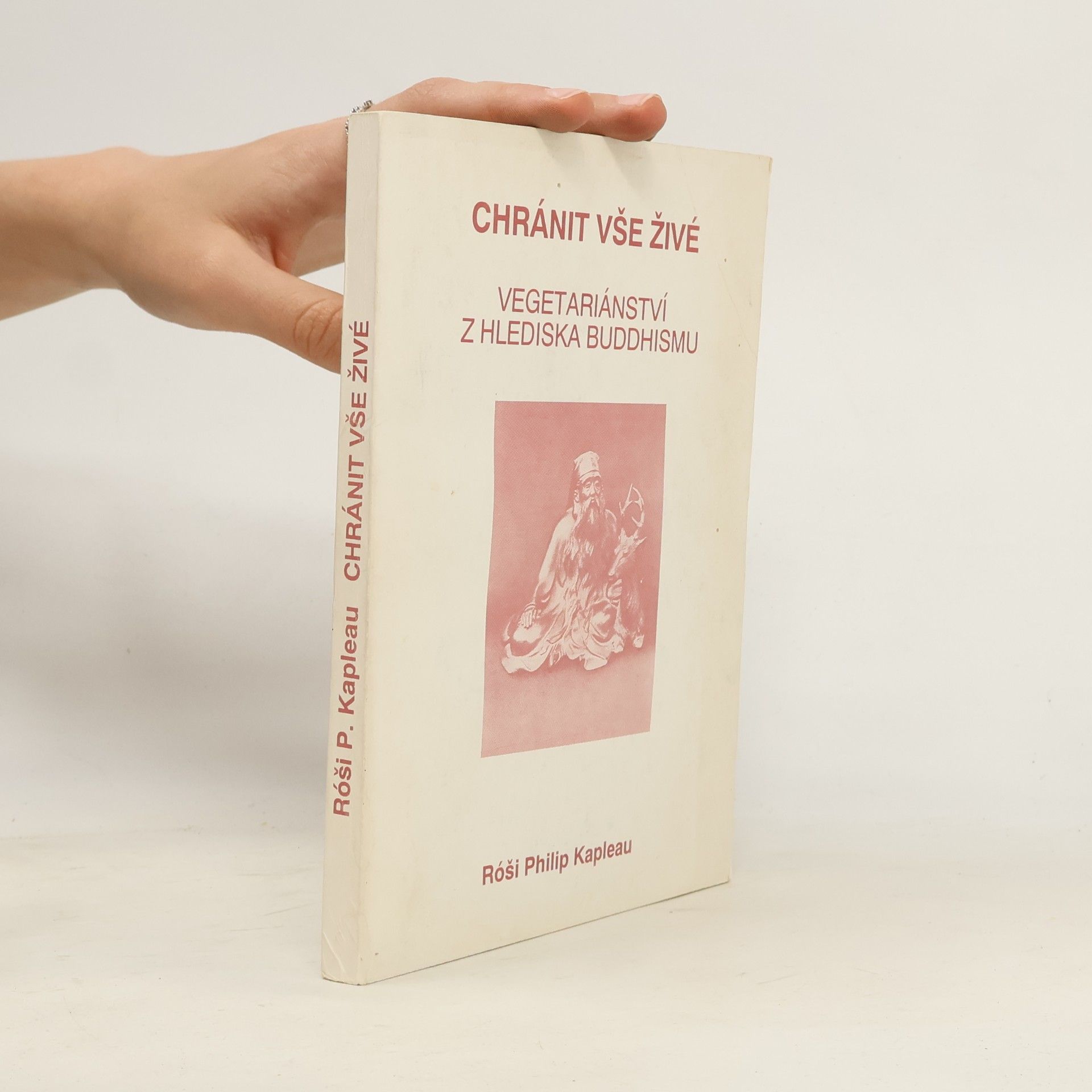 Philip Kapleau Chránit vše živé