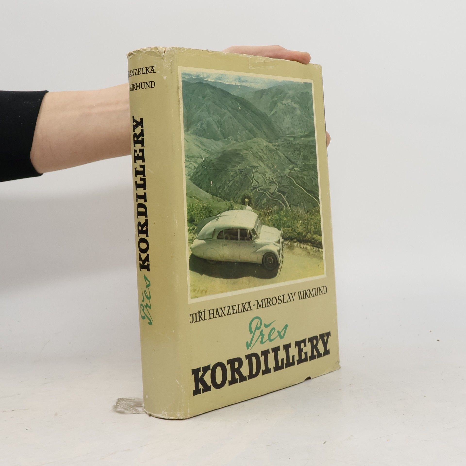Miroslav Zikmund Přes Kordillery