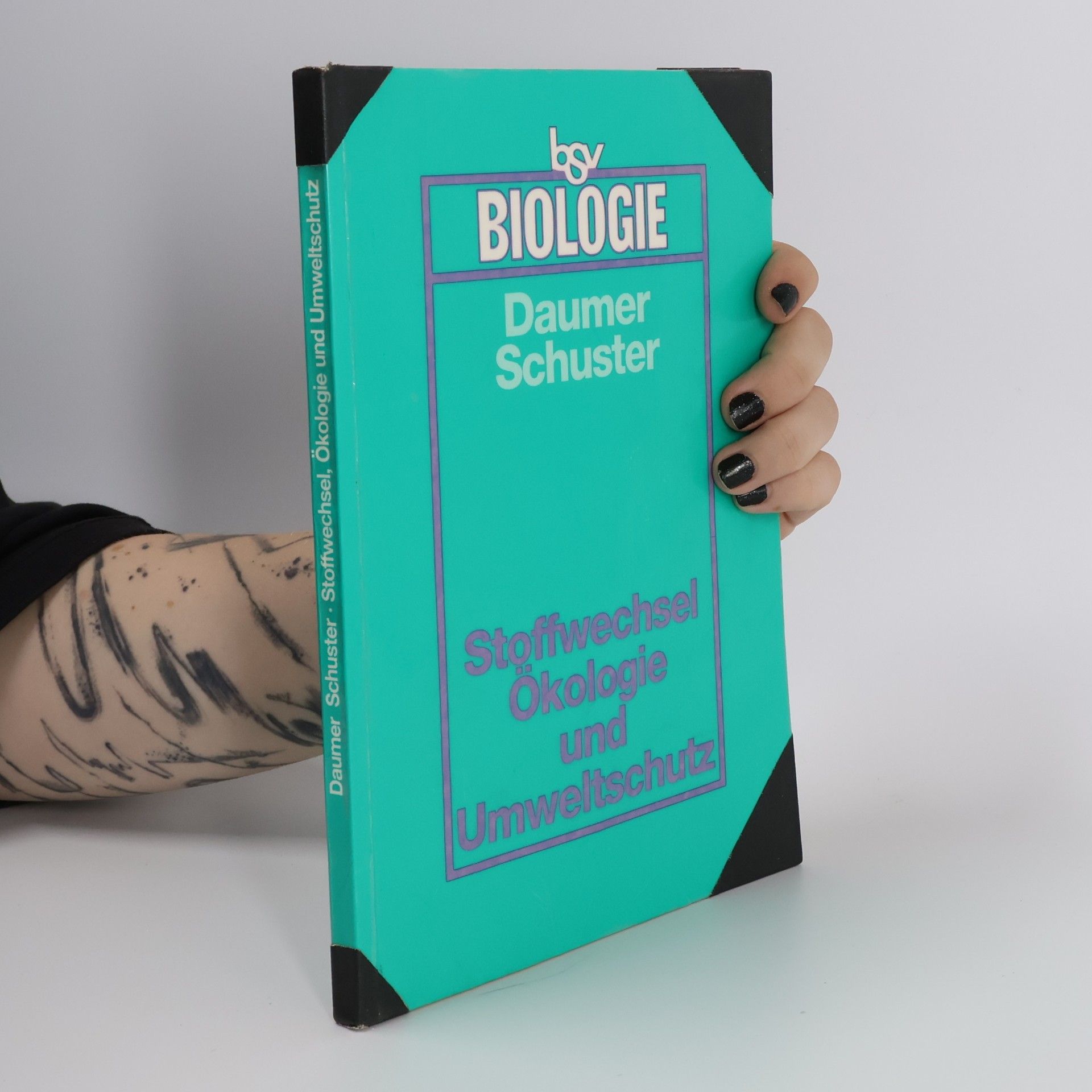 Daumer bsv Biologie für die gymnasiale Oberstufe: Stoffwechsel, Ökologie und Umweltschutz
