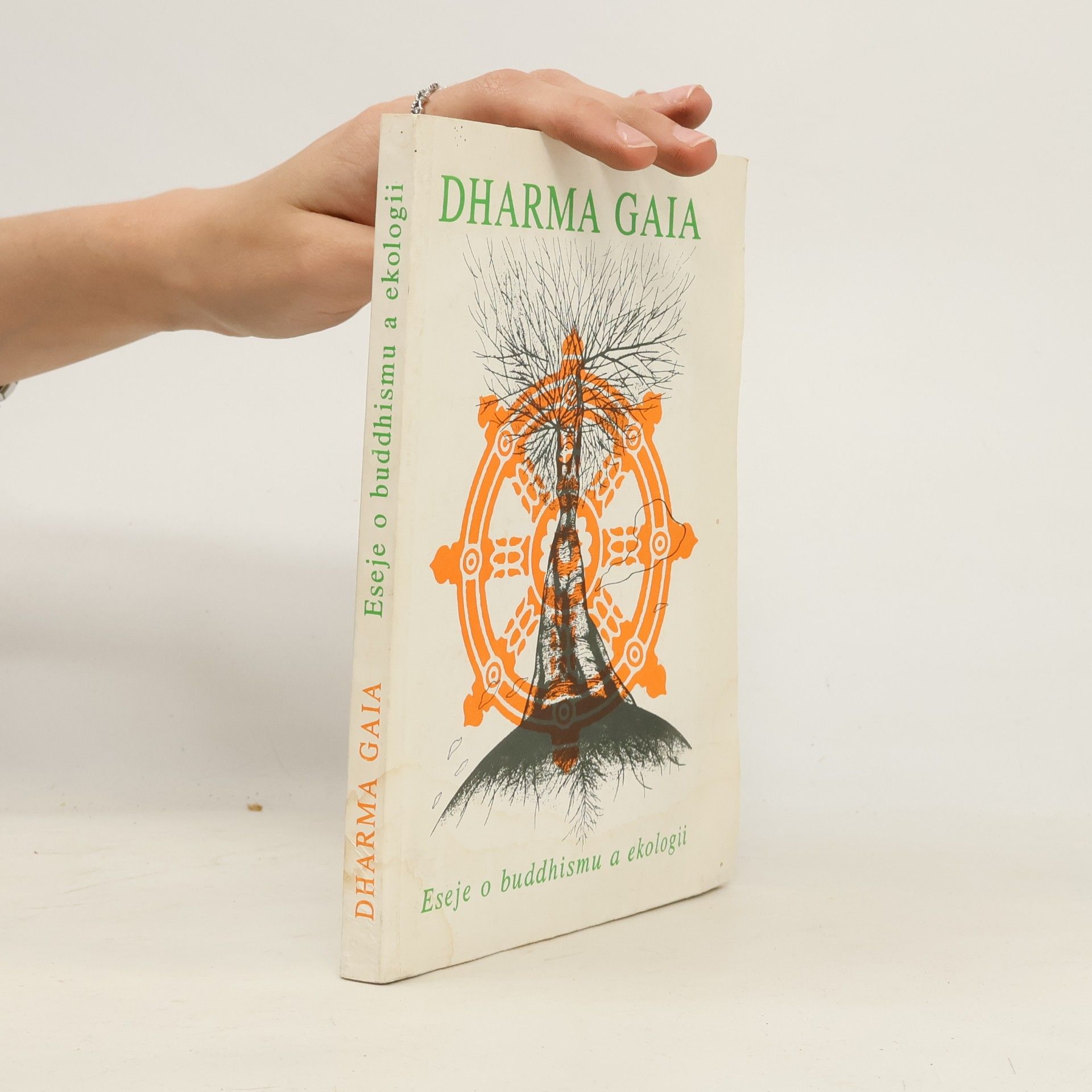 Allan Hunt Badiner Dharma Gaia: soubor esejů o buddhismu a ekologii