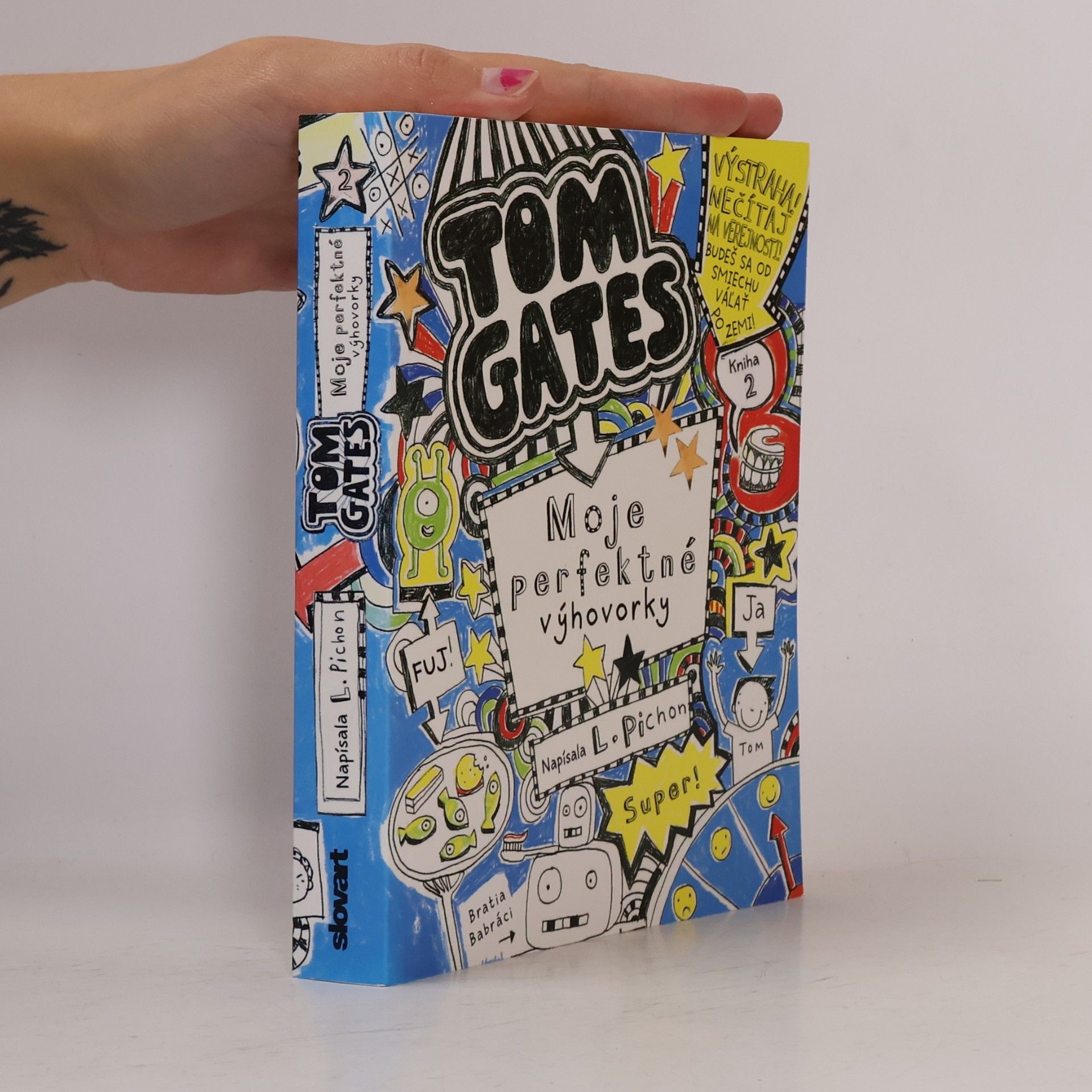 Liz Pichon Tom Gates. Moje perfektné výhovorky