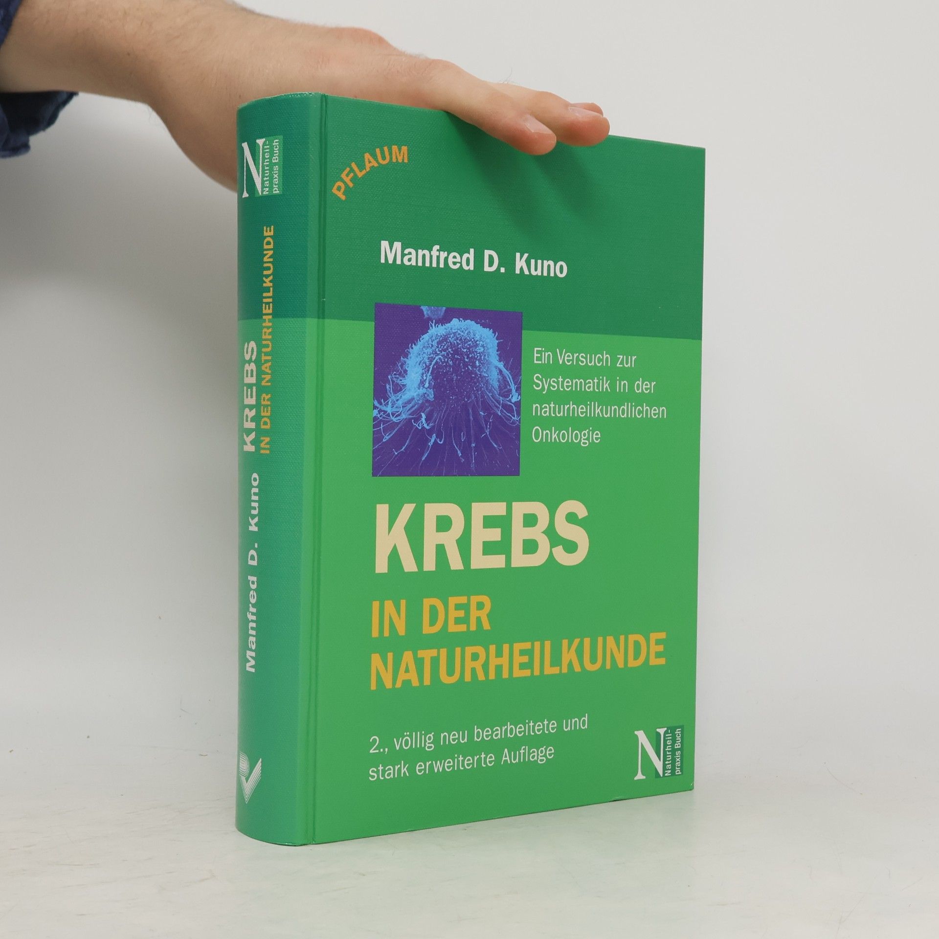Manfred D. Kuno Krebs in der Naturheilkunde