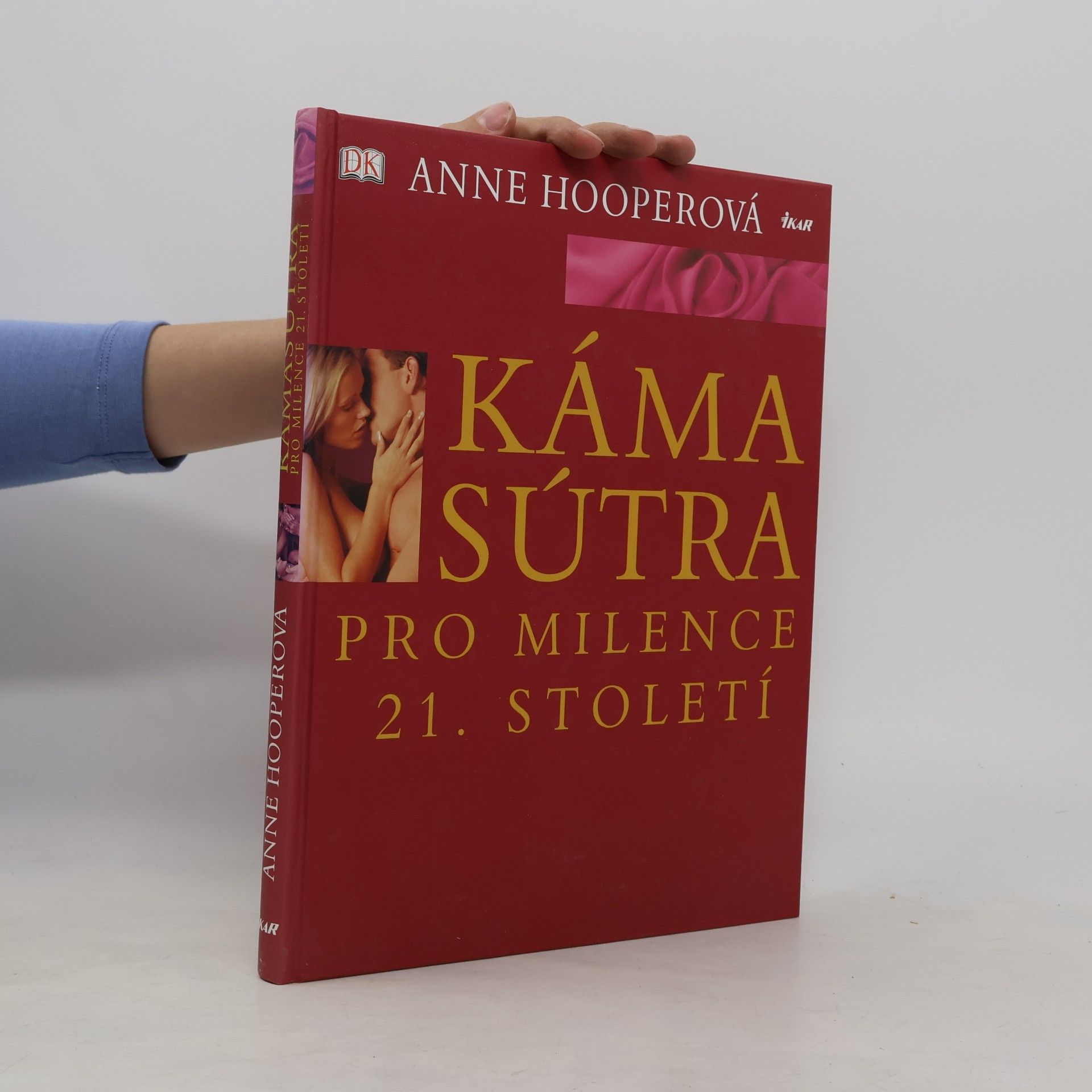 Anne Hooper Kámasútra pro milence 21. století