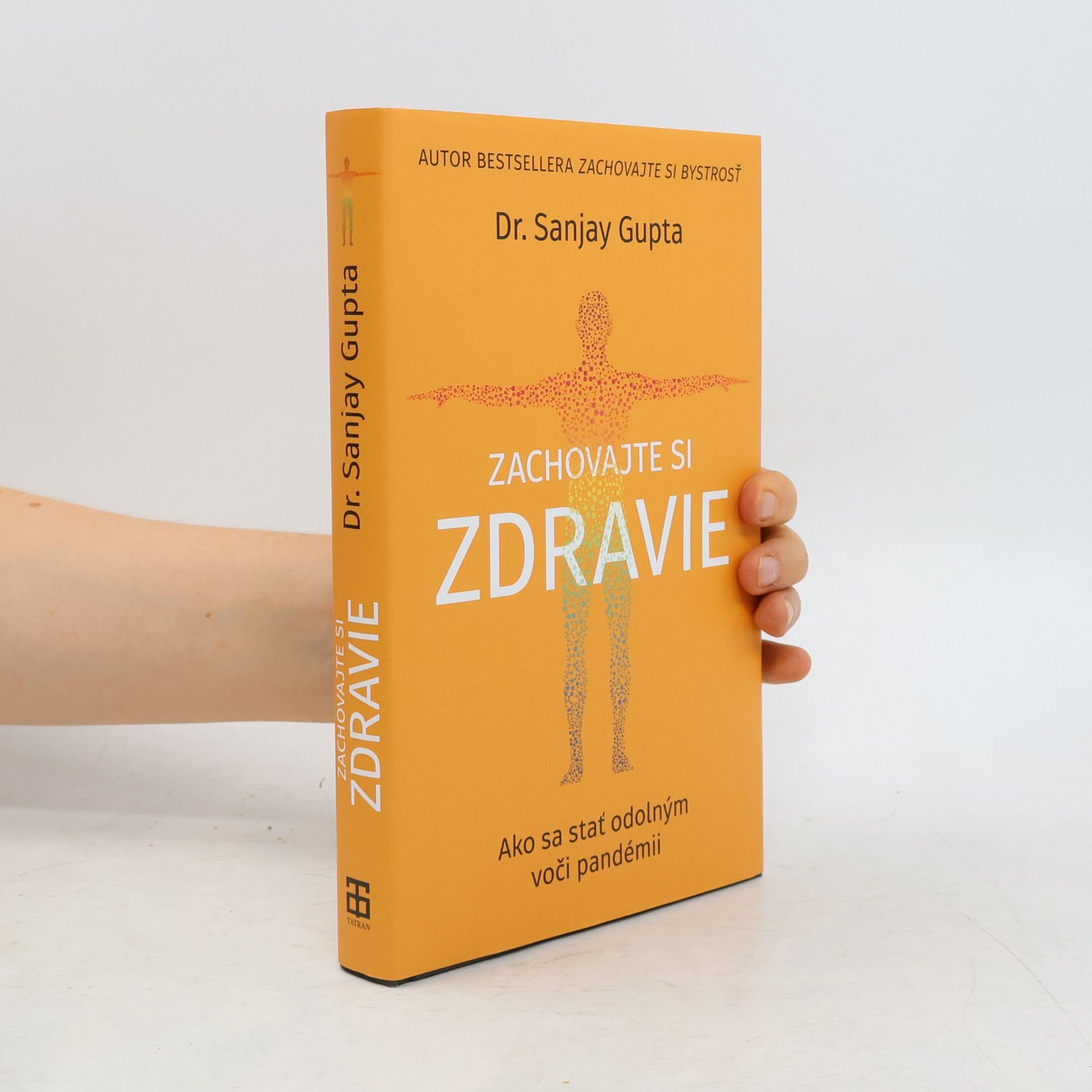 Sanjay Gupta Zachovajte si zdravie