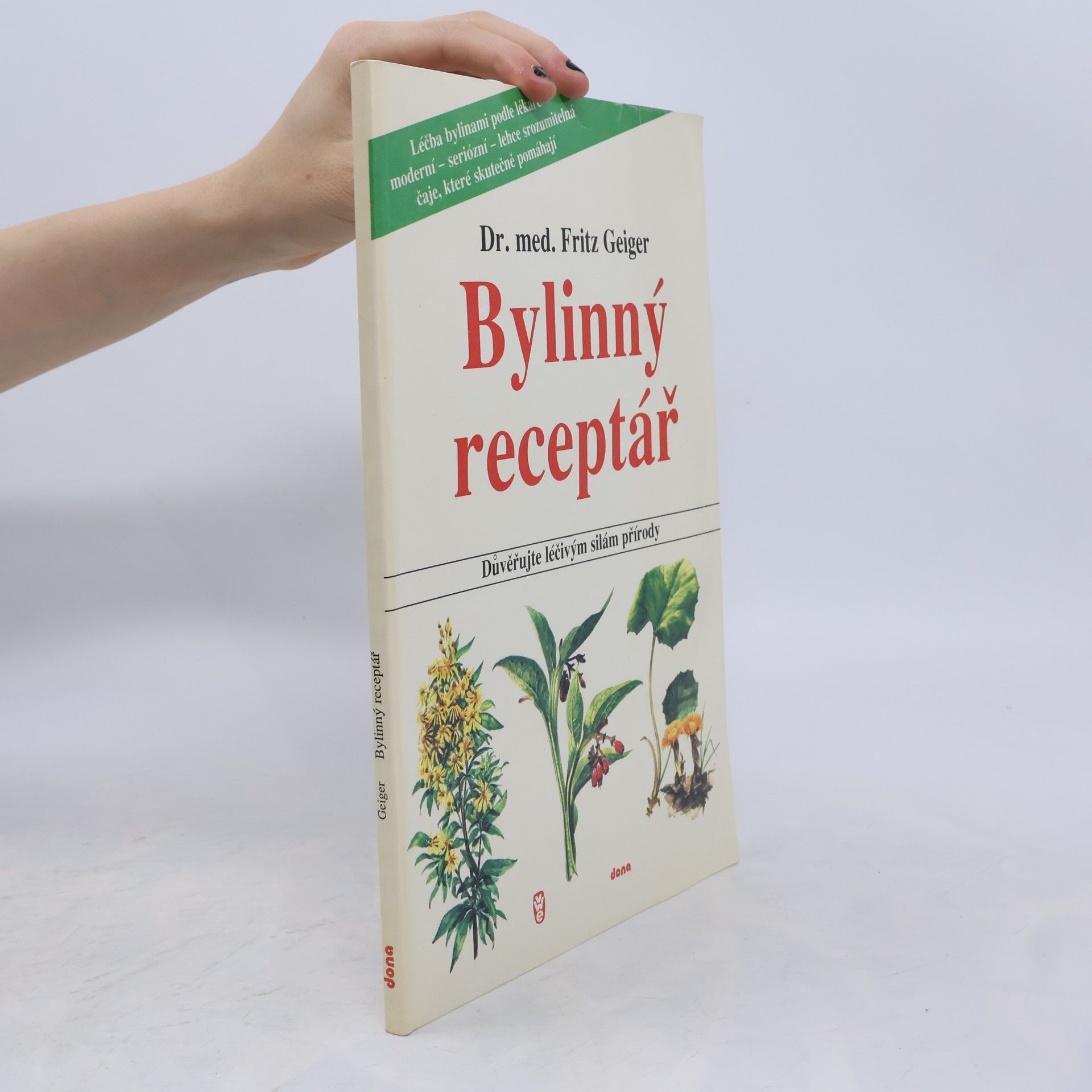 Bylinný receptář. Důvěřujte léčivým silám přírody