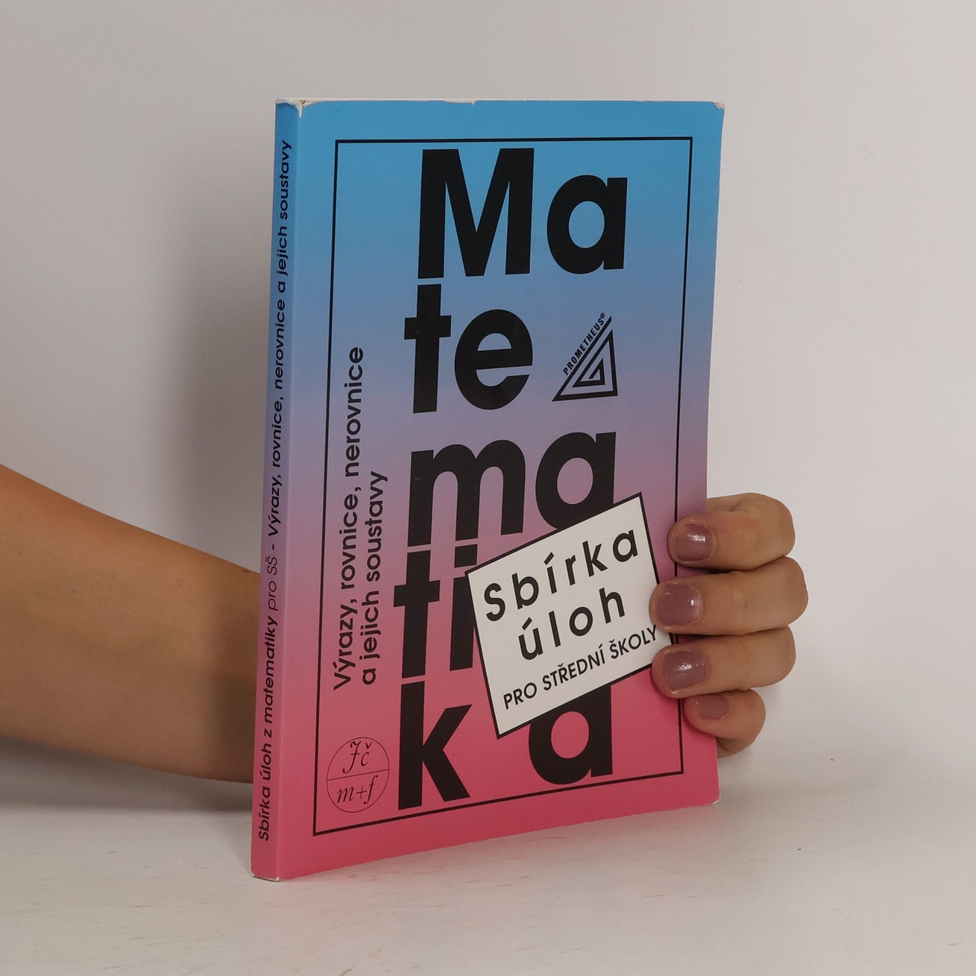 František Janeček Sbírka úloh z matematiky pro střední školy