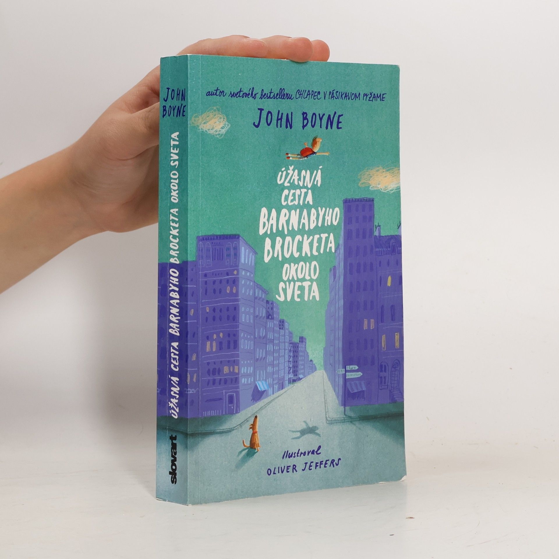 John Boyne Úžasná cesta Barnabyho Brocketa okolo sveta