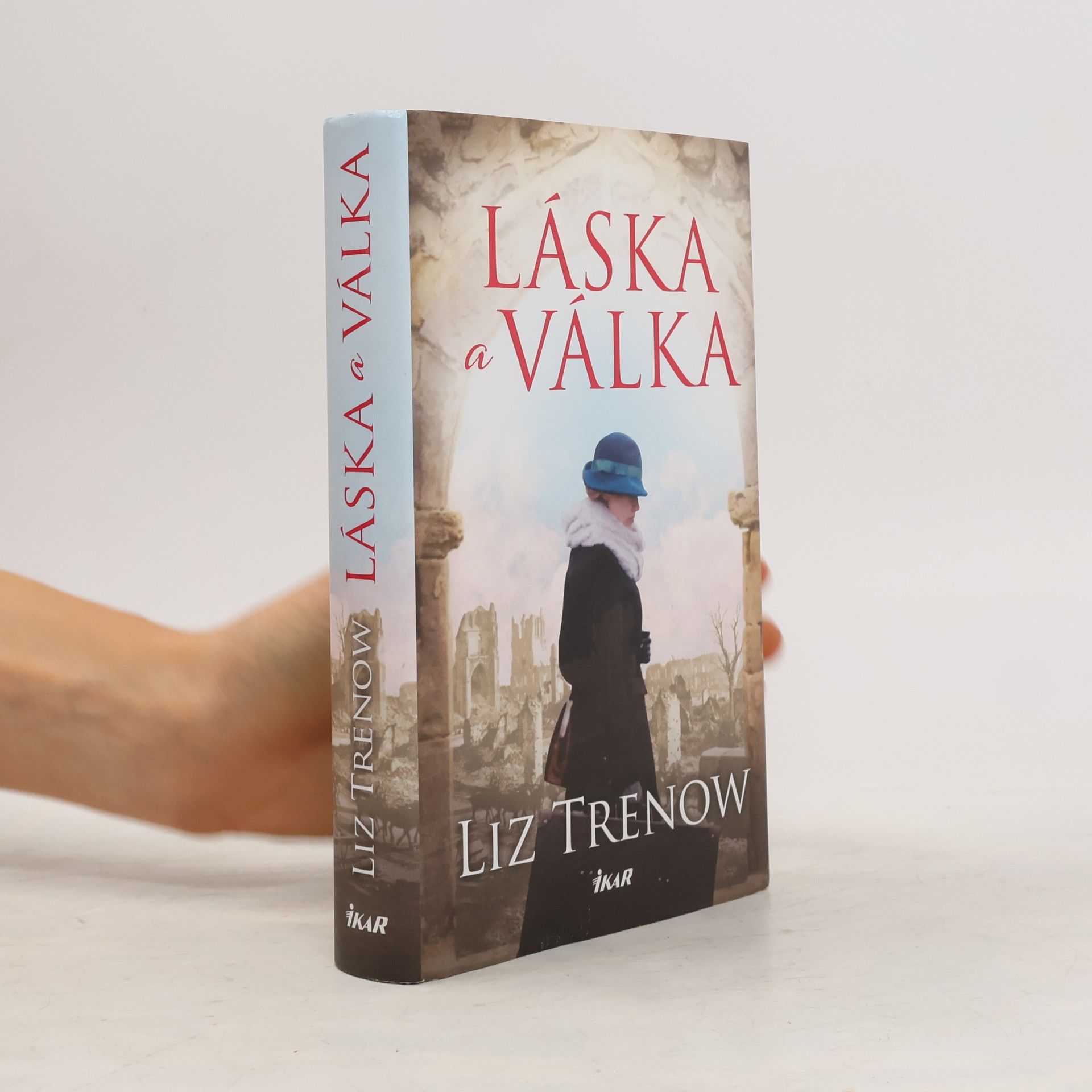 Liz Trenow Láska a válka