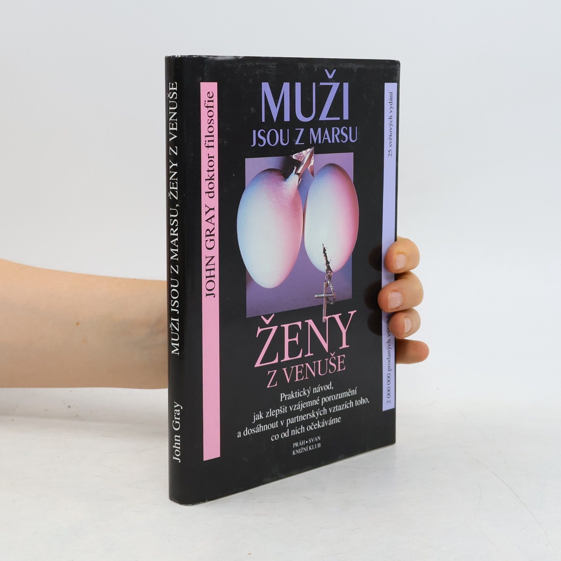 John Gray Muži jsou z Marsu, ženy z Venuše