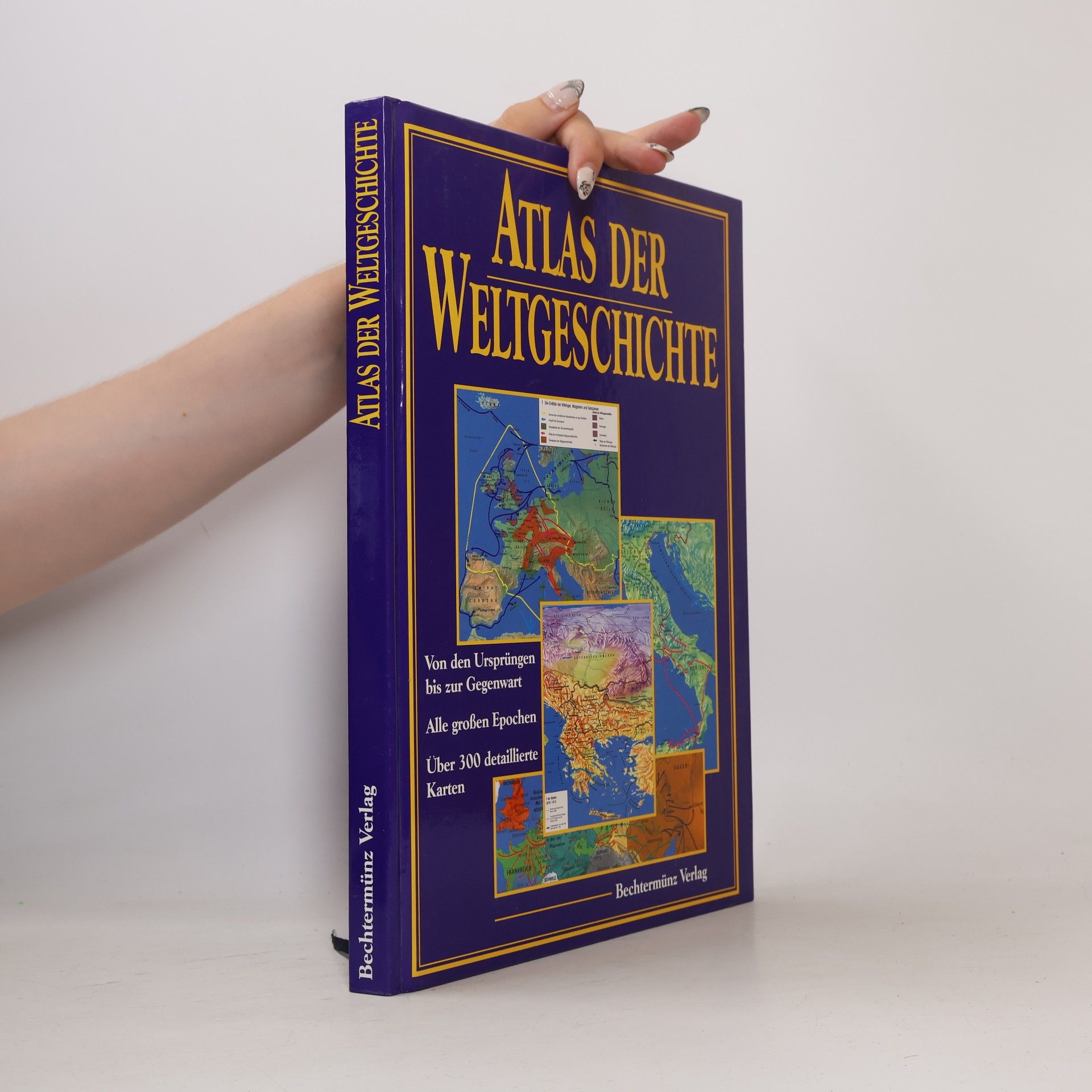 Kolektiv autorů Atlas der weltgeschichte