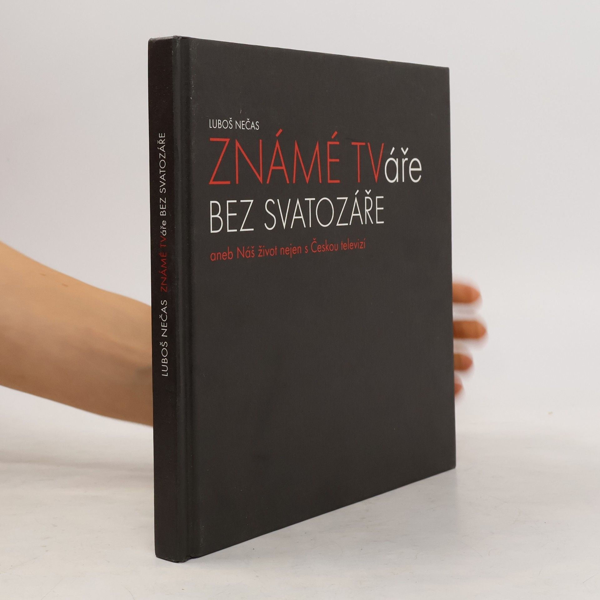 Známé TVáře bez svatozáře