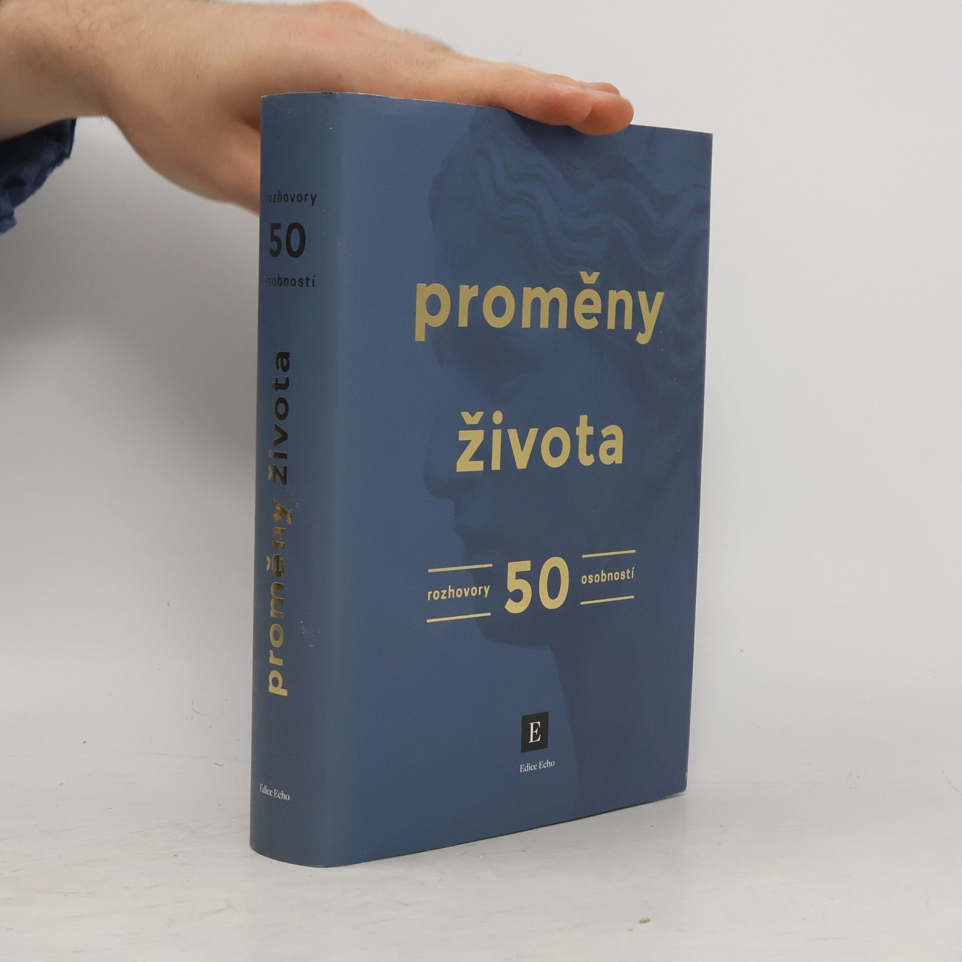 Various authors Proměny života. Rozhovory 50 osobností