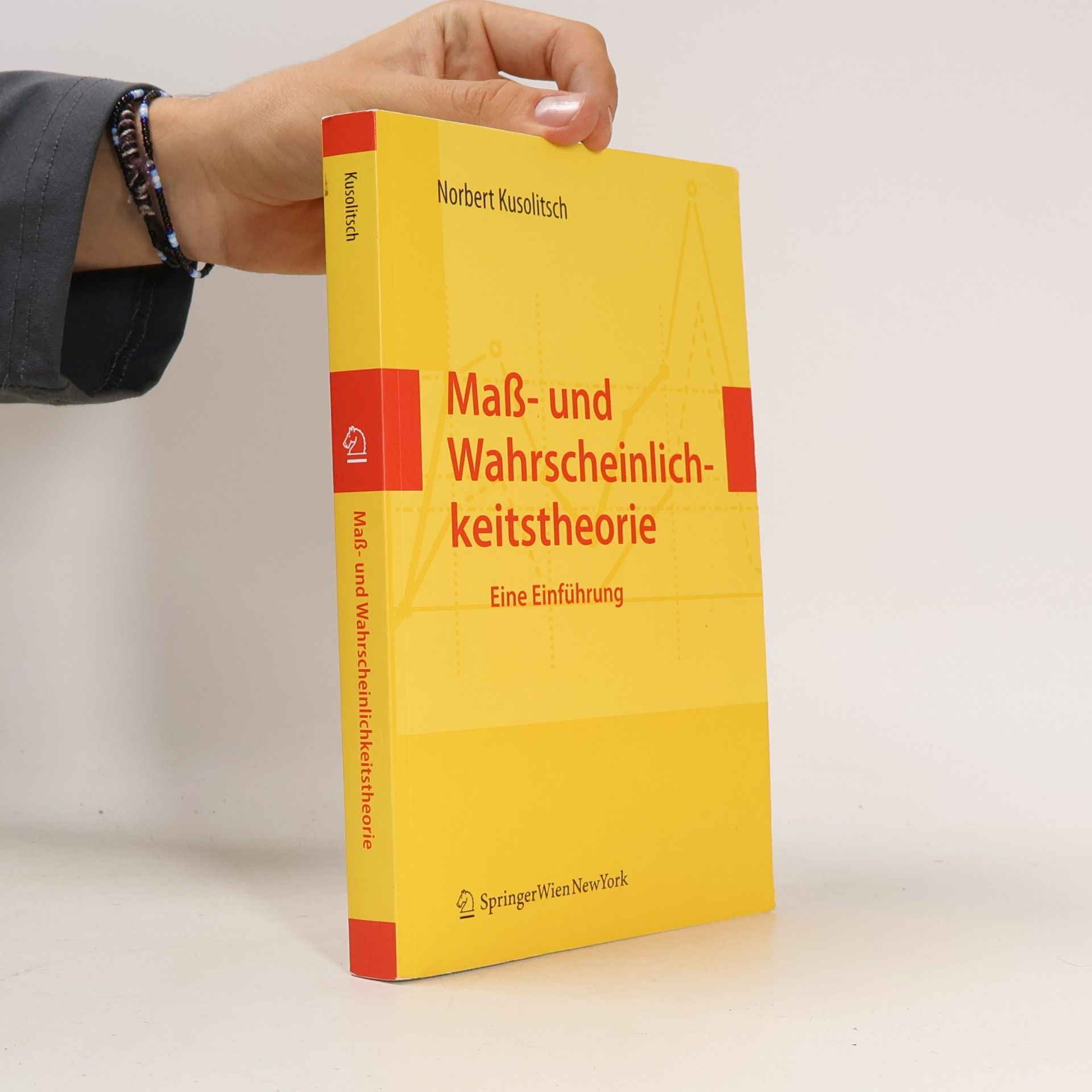 Norbert Kusolitsch Maß- und Wahrscheinlichkeitstheorie (German Edition)