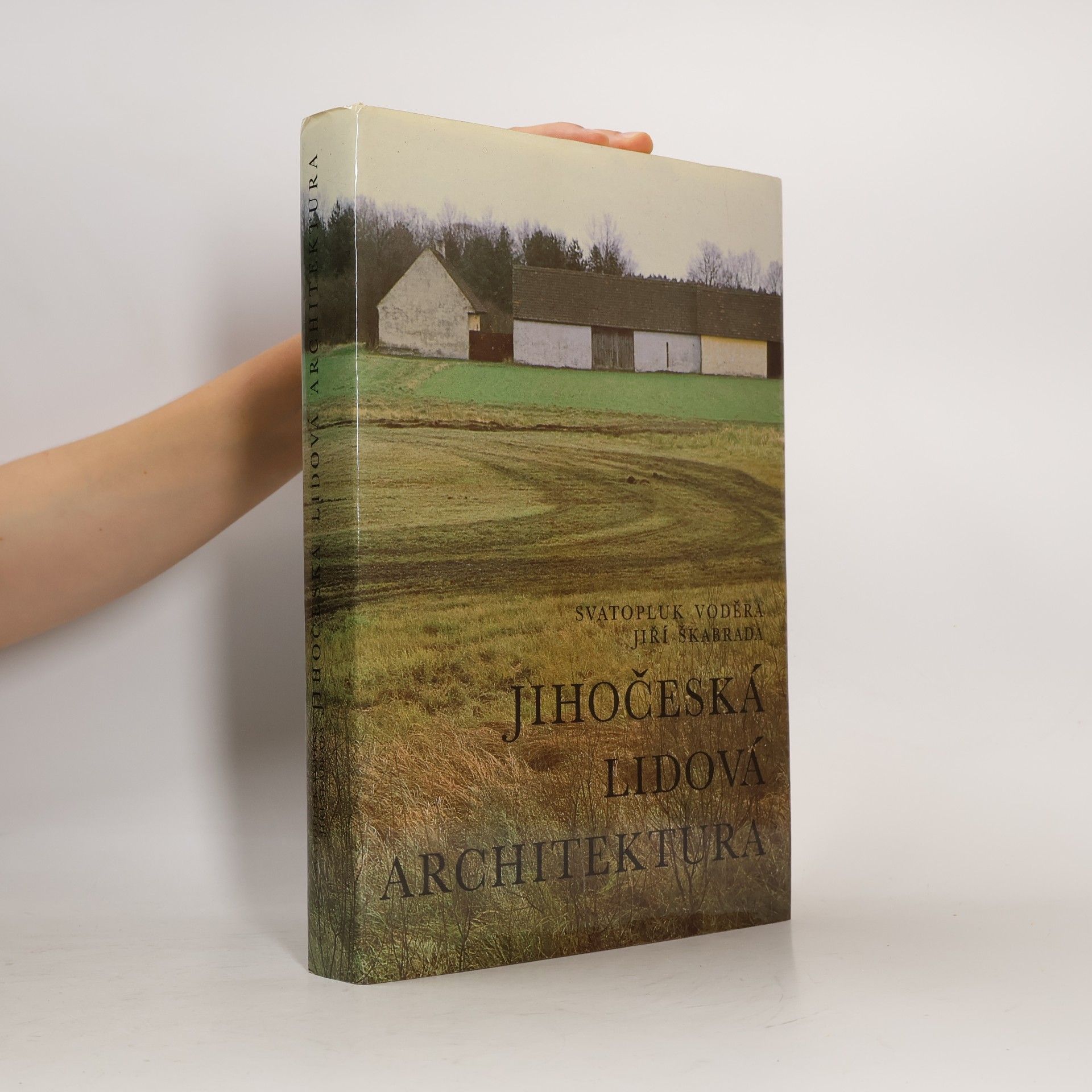Svatopluk Voděra Jihočeská lidová architektura