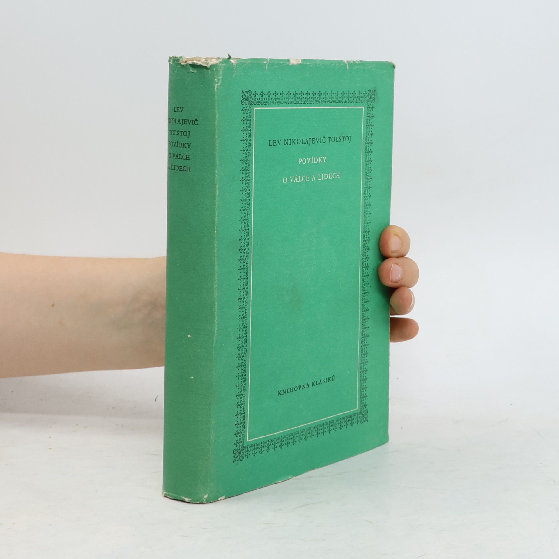 Lew Nikolajewitsch Tolstoi Povídky o válce a lidech