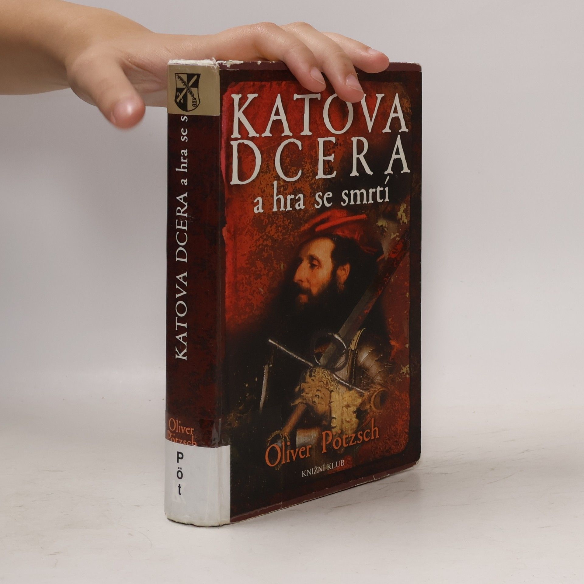 Oliver Pötzsch Katova dcera a hra se smrtí