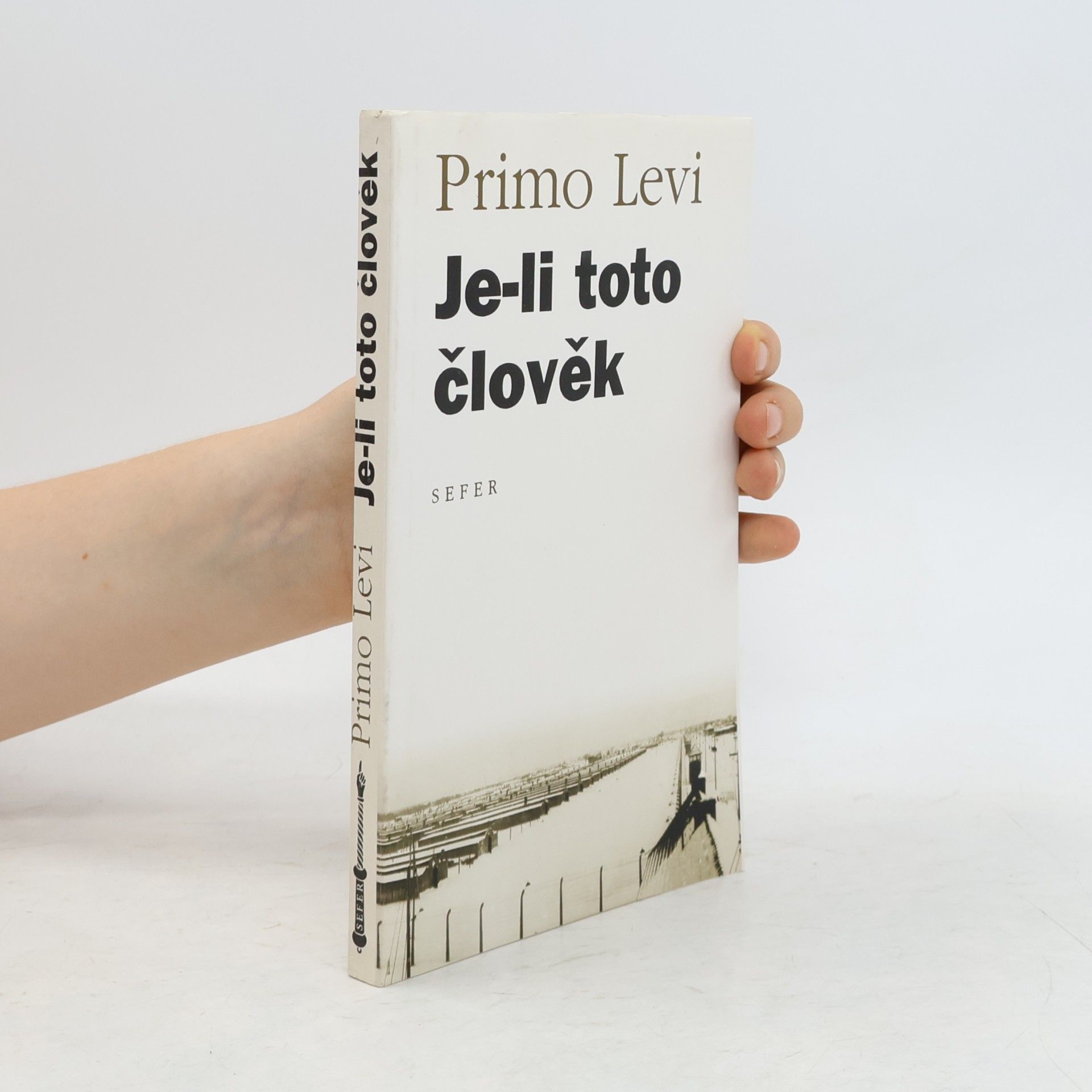 Primo Levi Je-li toto člověk