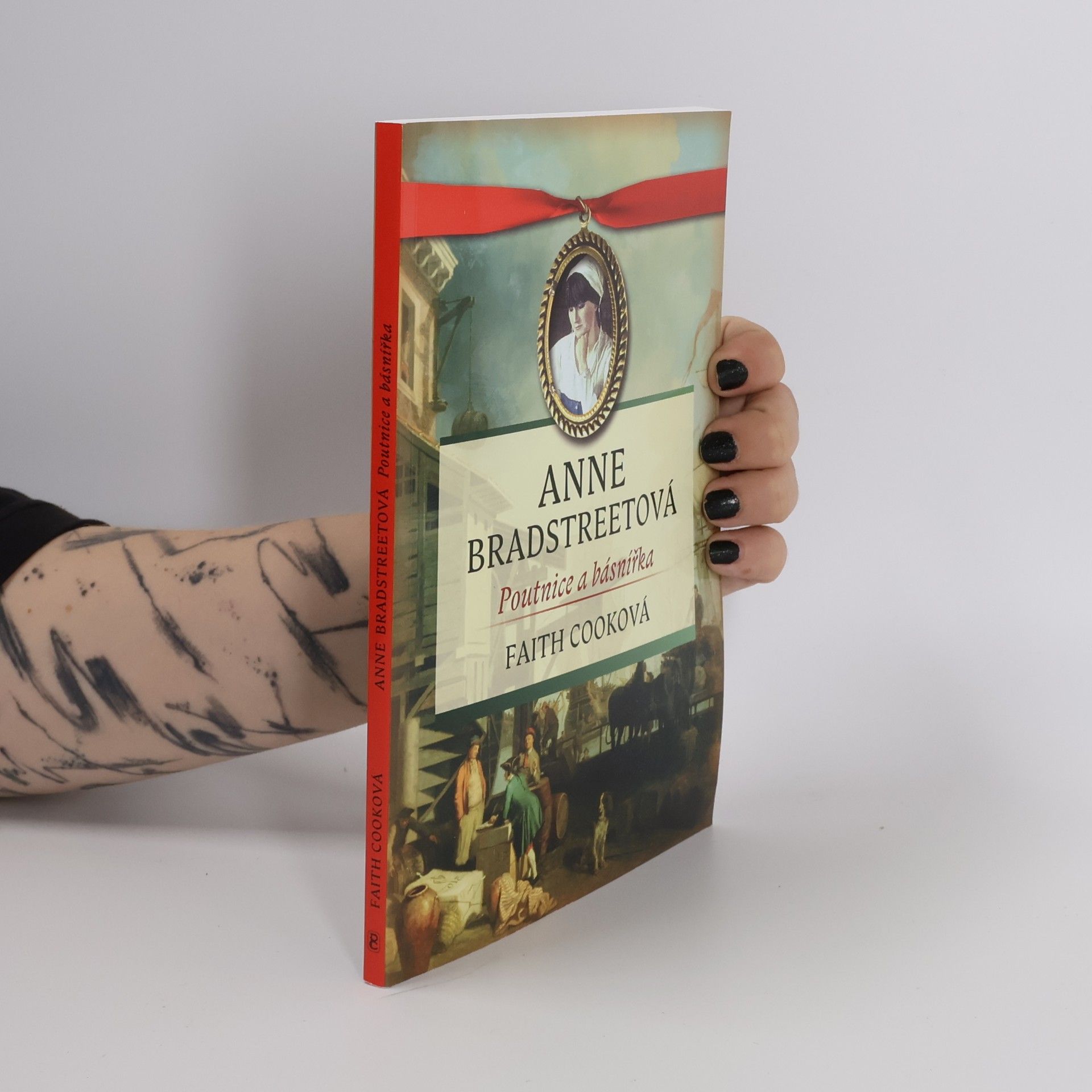 Faith Cook Anne Bradstreetová. Poutnice a básnířka