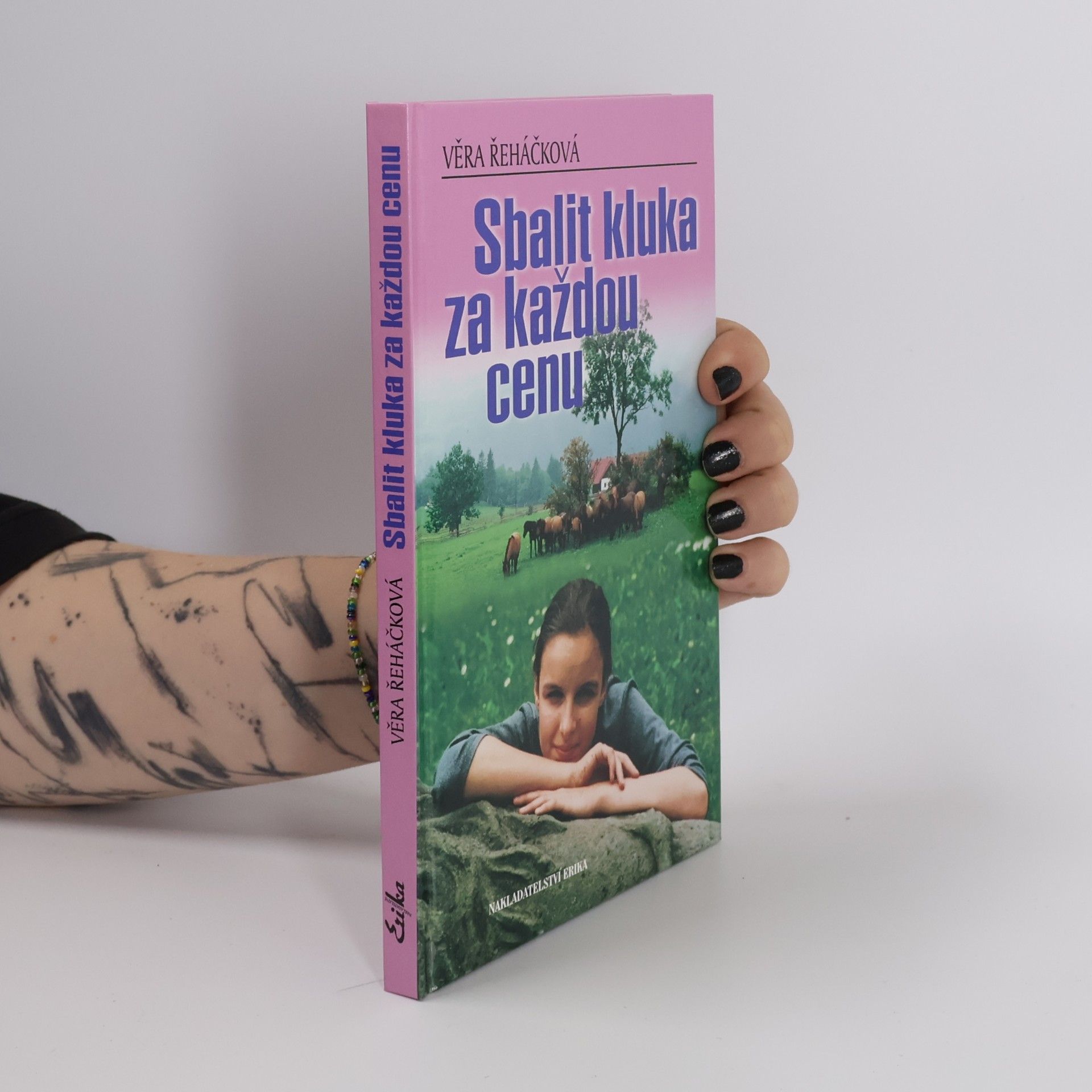 Věra Řeháčková Sbalit kluka za každou cenu
