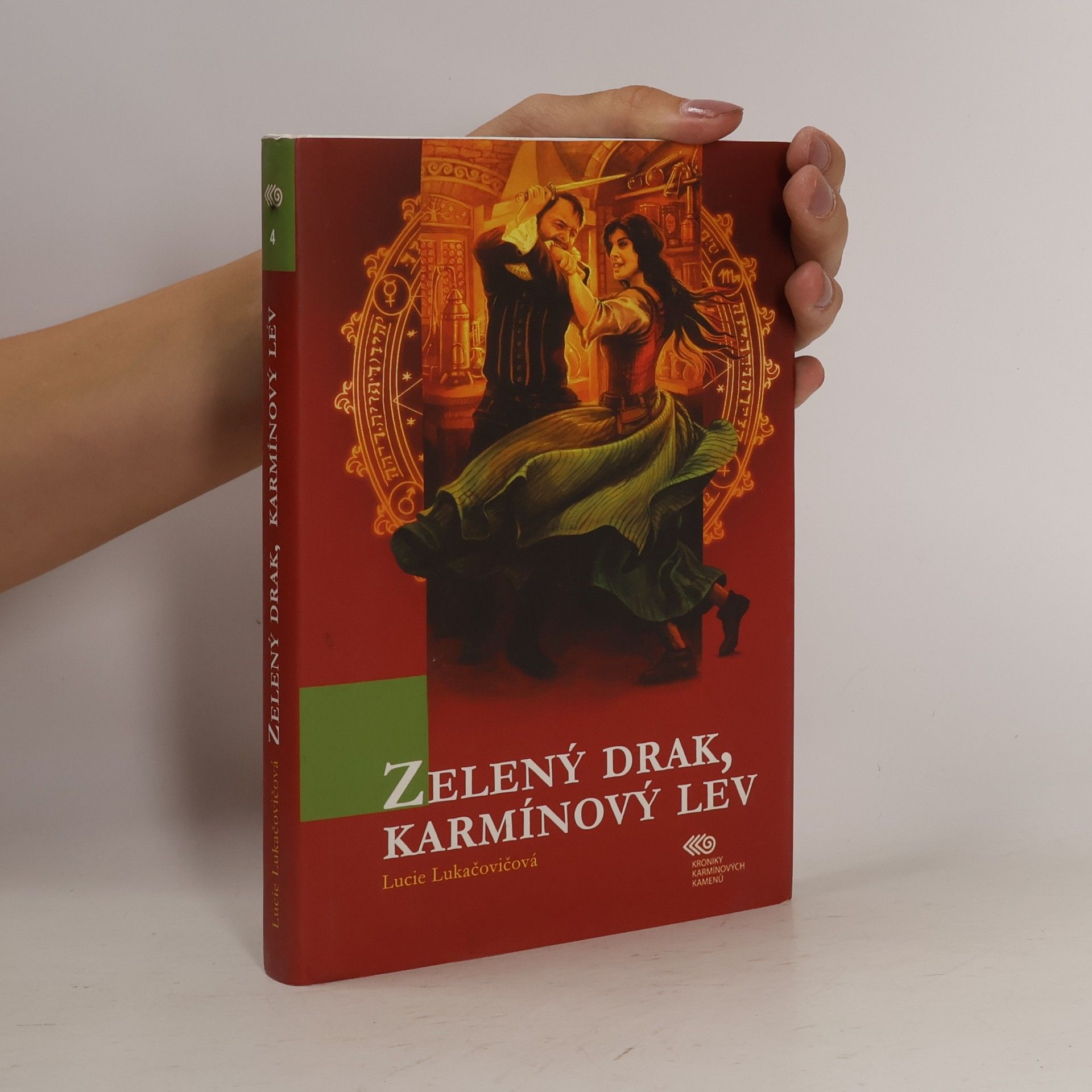 Lucie Lukačovičová Zelený drak, karmínový lev / Před branou zázraků