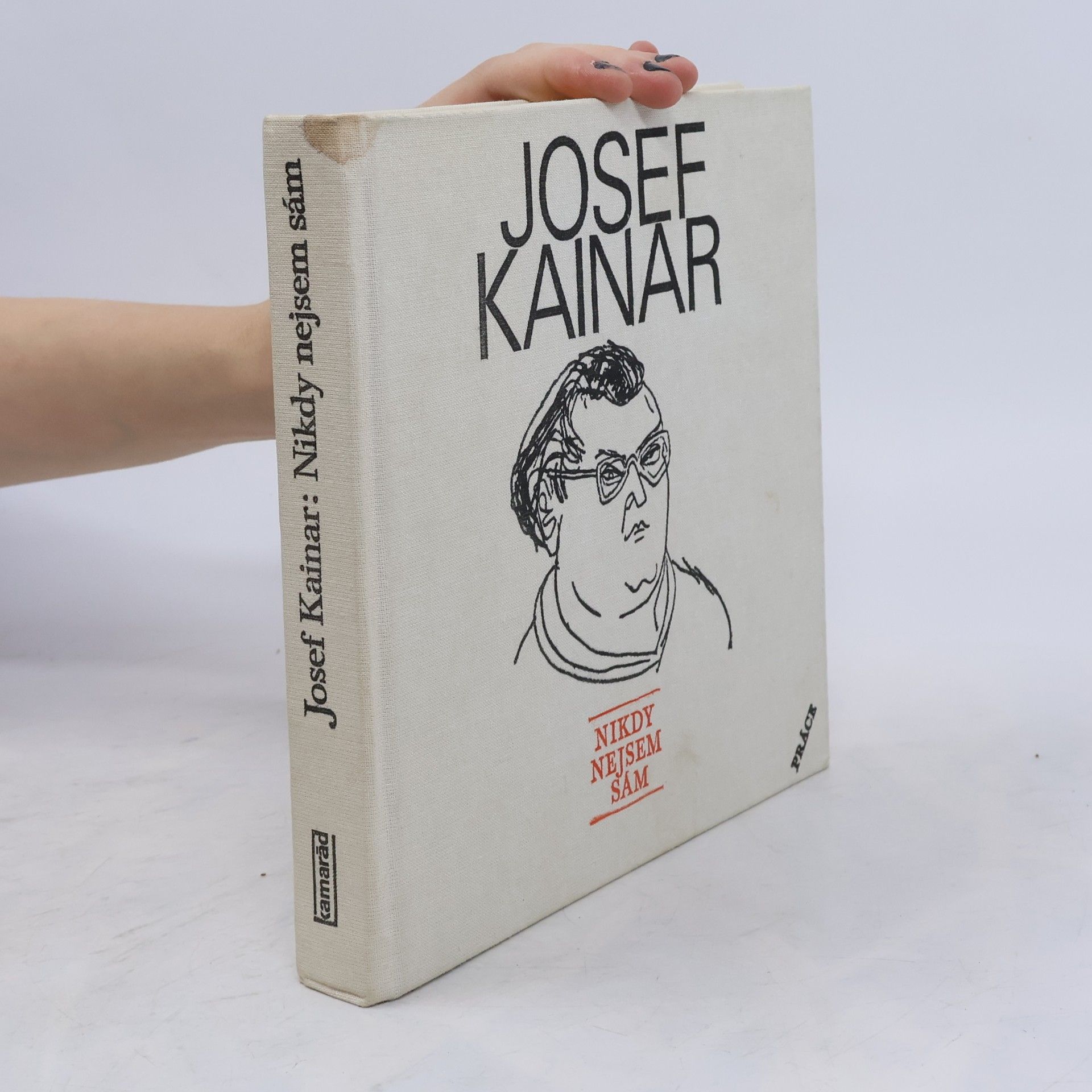 Josef Kainar Nikdy nejsem sám