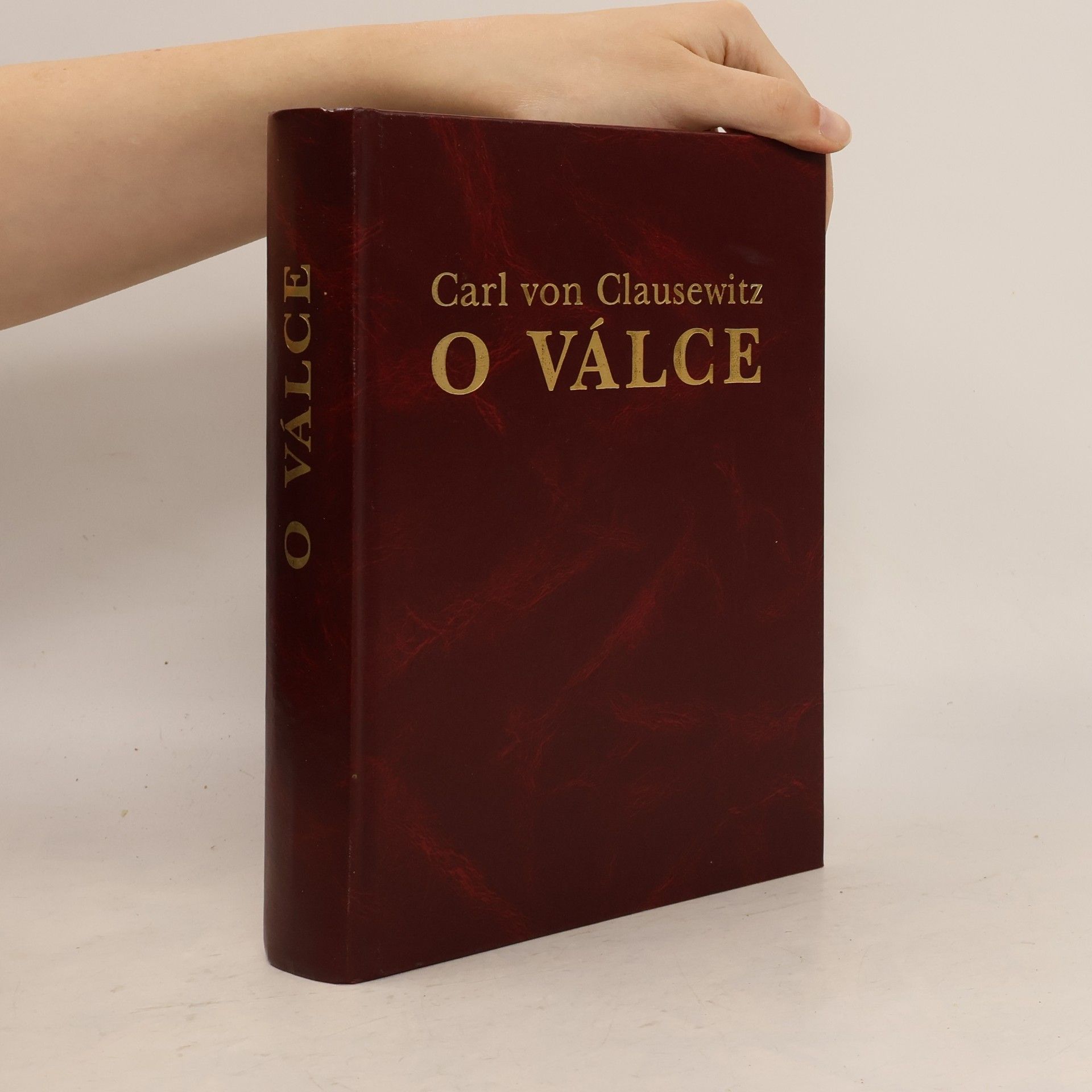 Carl von Clausewitz O válce