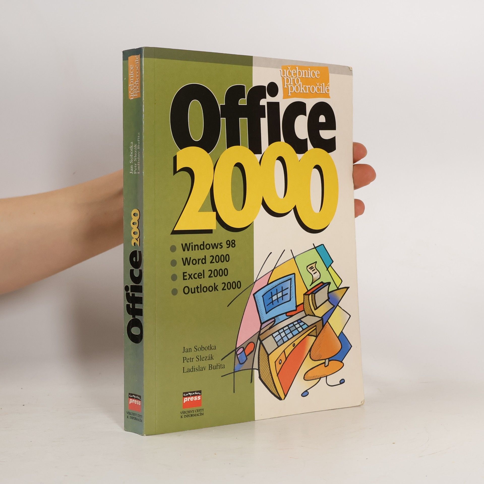 Ladislav Buřita Office 2000 : Windows 98, Word 2000, Excel 2000, Outlook 2000