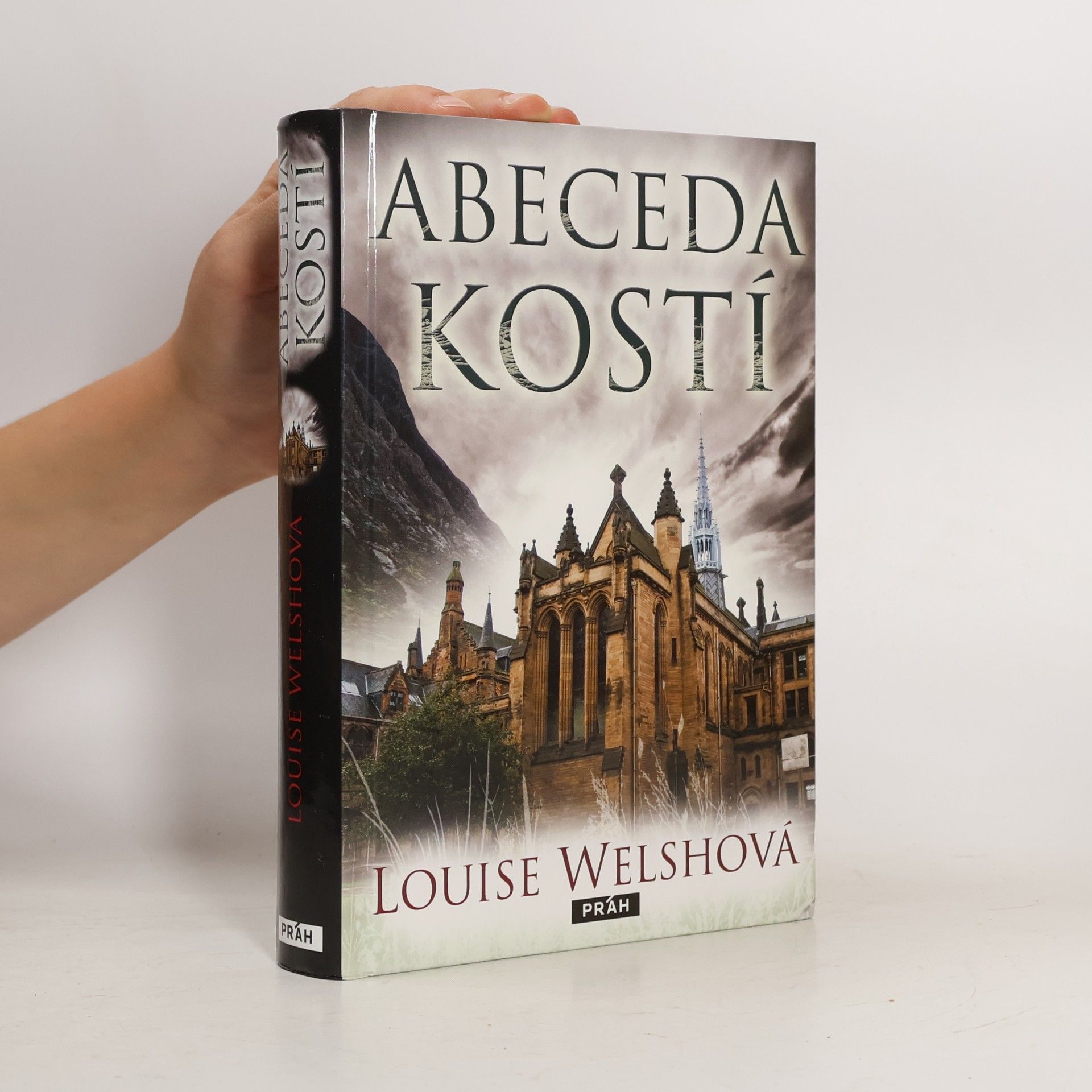 Louise Welsh Abeceda kostí