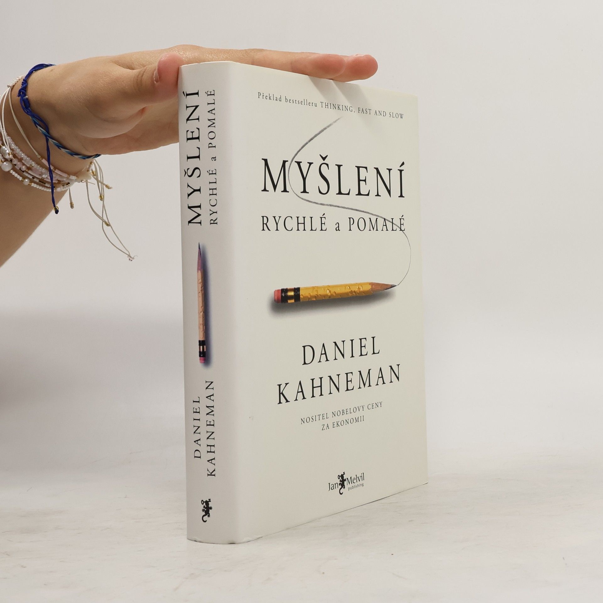 Daniel Kahneman Myšlení: Rychlé a pomalé