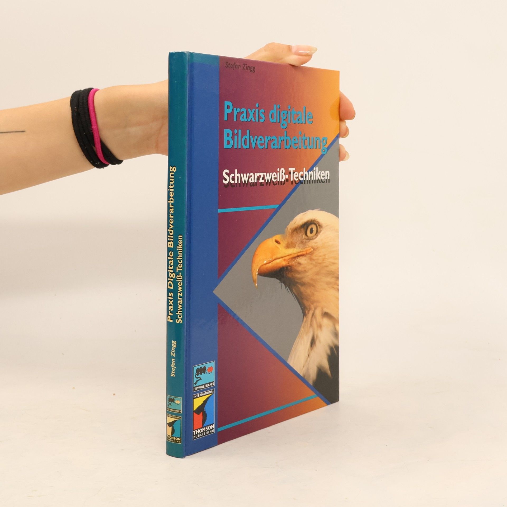 Stefan Zingg Praxis digitale Bildverarbeitung