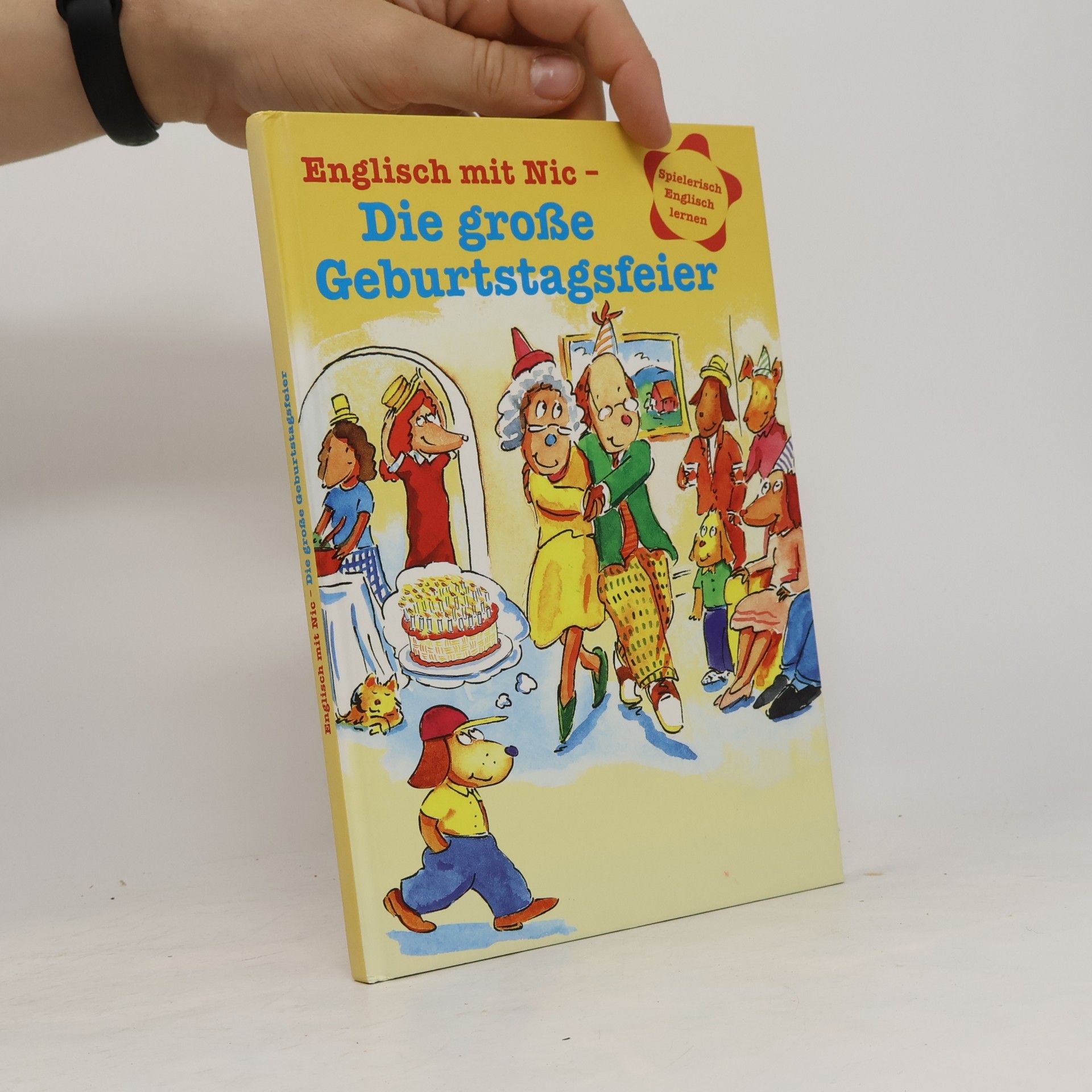 Autorenkollektiv Englisch mit Nic. Die große Geburtstagsfeier
