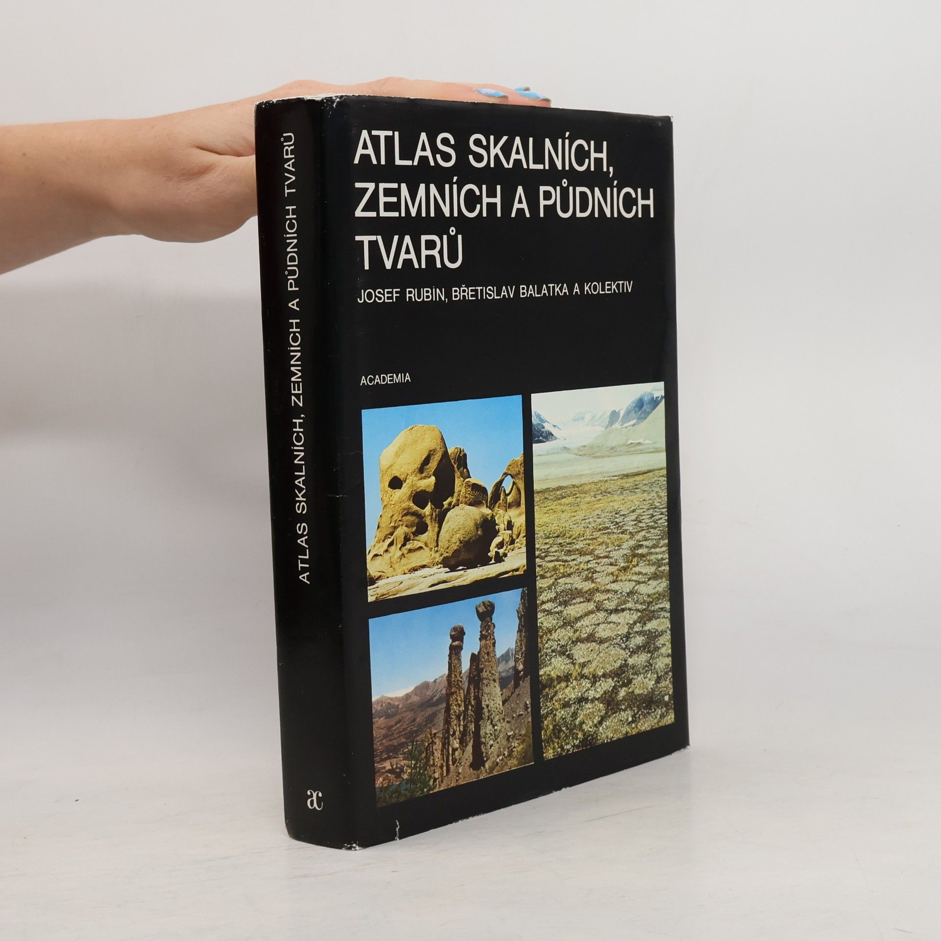 Atlas skalních, zemních a půdních tvarů