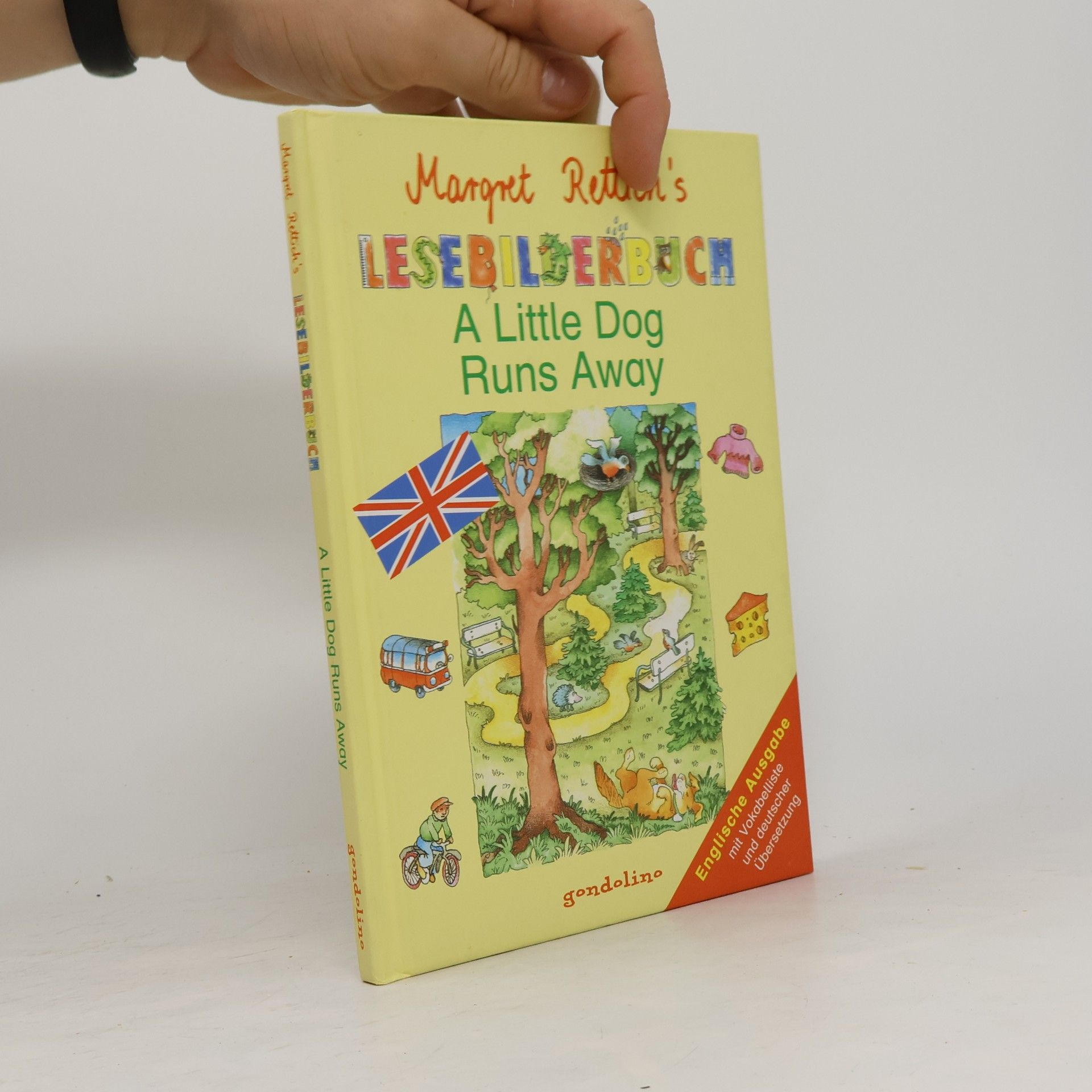 Margret Rettich A Little Dog Runs Away: Englische Ausgabe mit Vokabelliste und deutscher Übersetzung