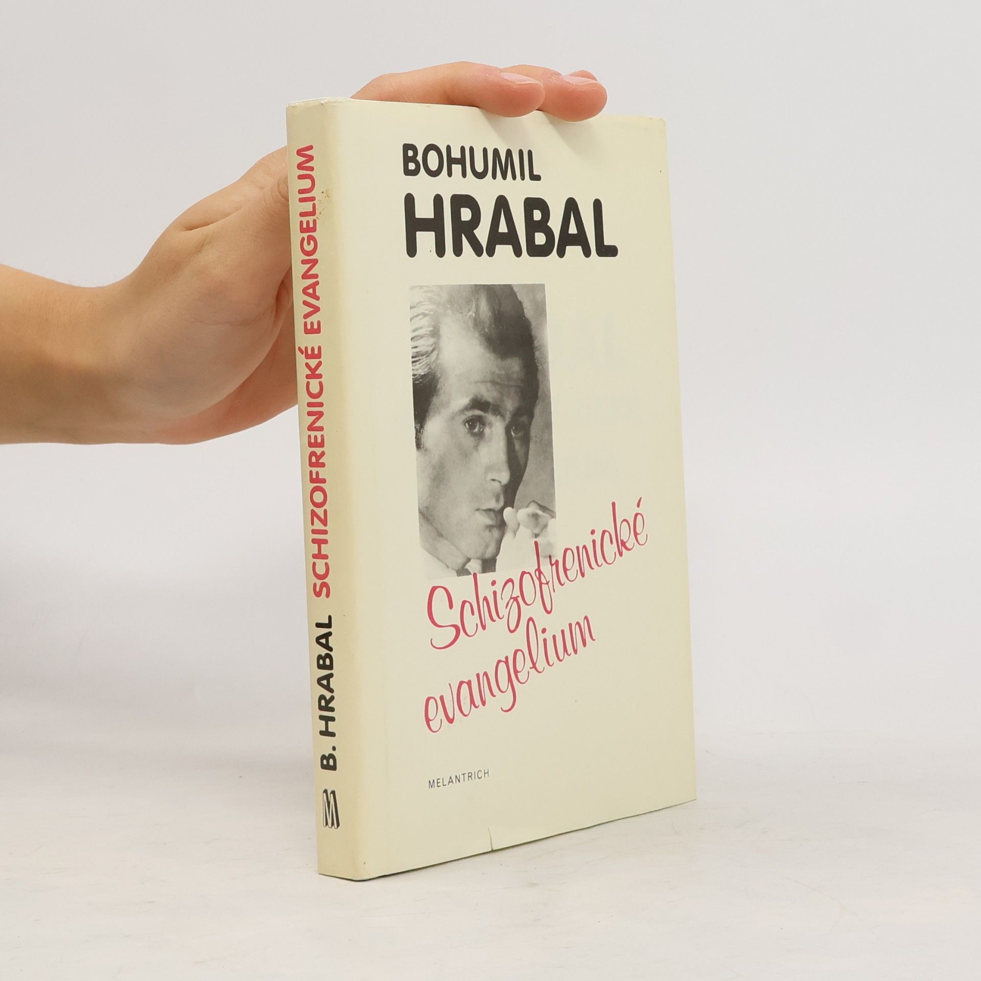 Bohumil Hrabal Schizofrenické evangelium