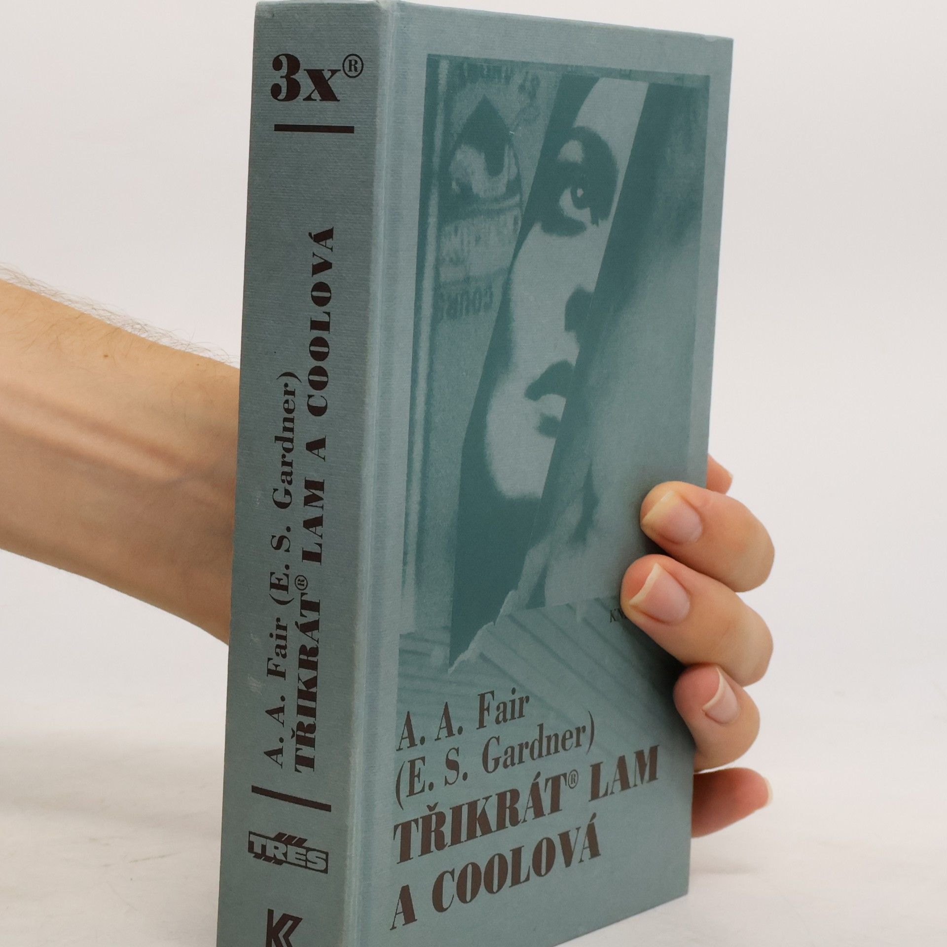 Erle Stanley Gardner Třikrát Lam a Coolová