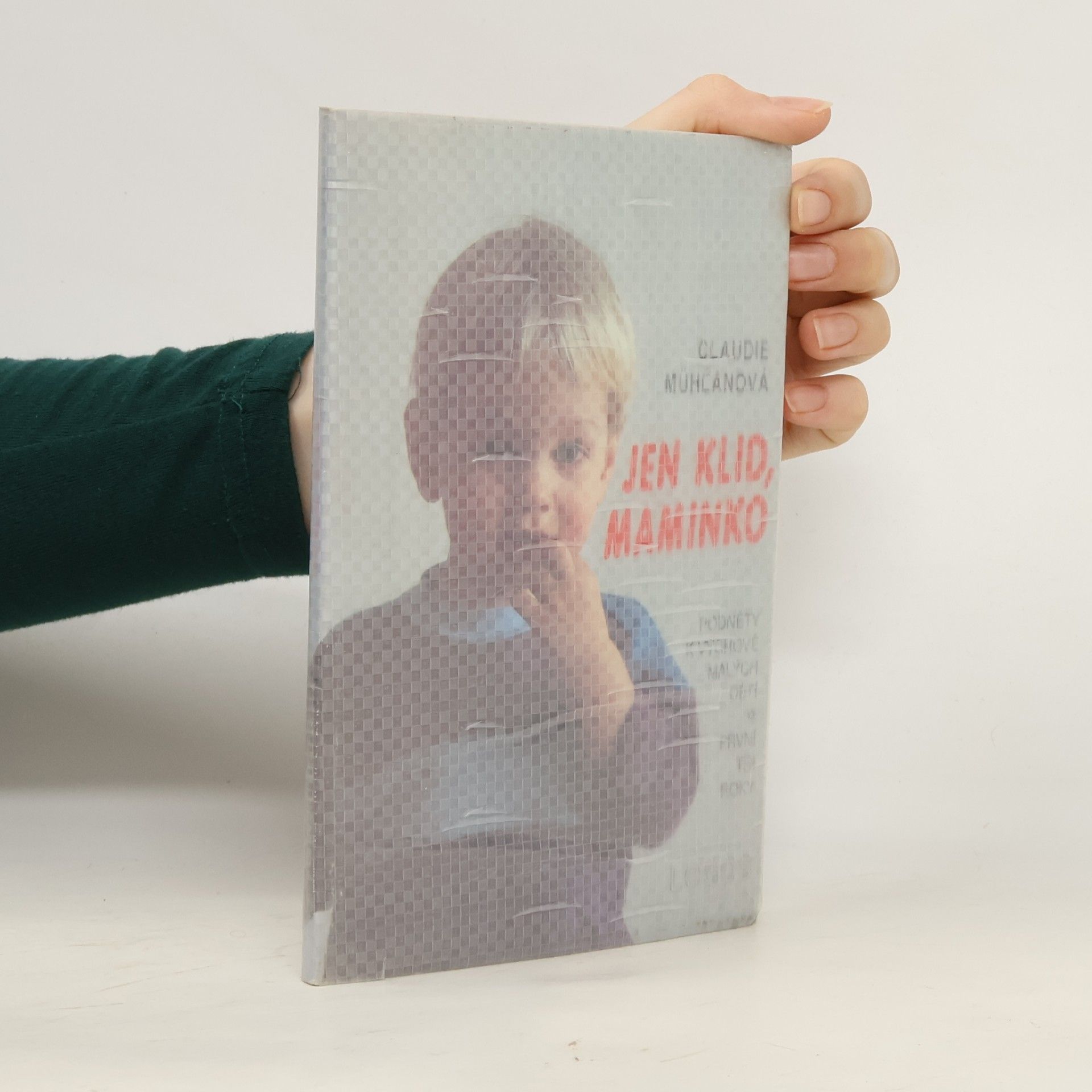 Claudia Mühlan Jen klid, maminko!