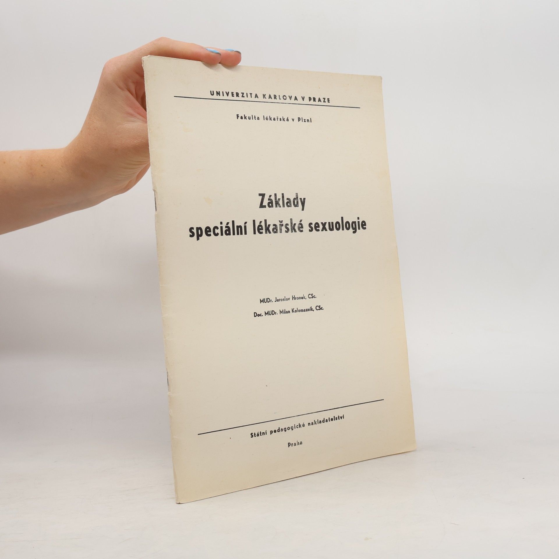 Milan Kolomazník Základy speciální lékařské sexuologie