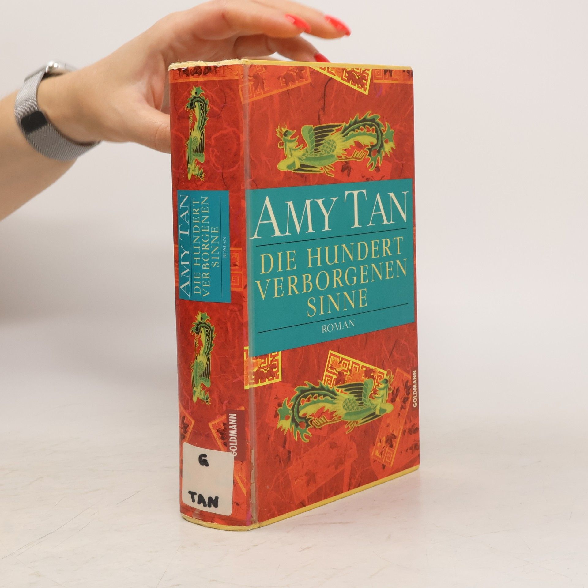 Amy Tan Die hundert verborgenen Sinne