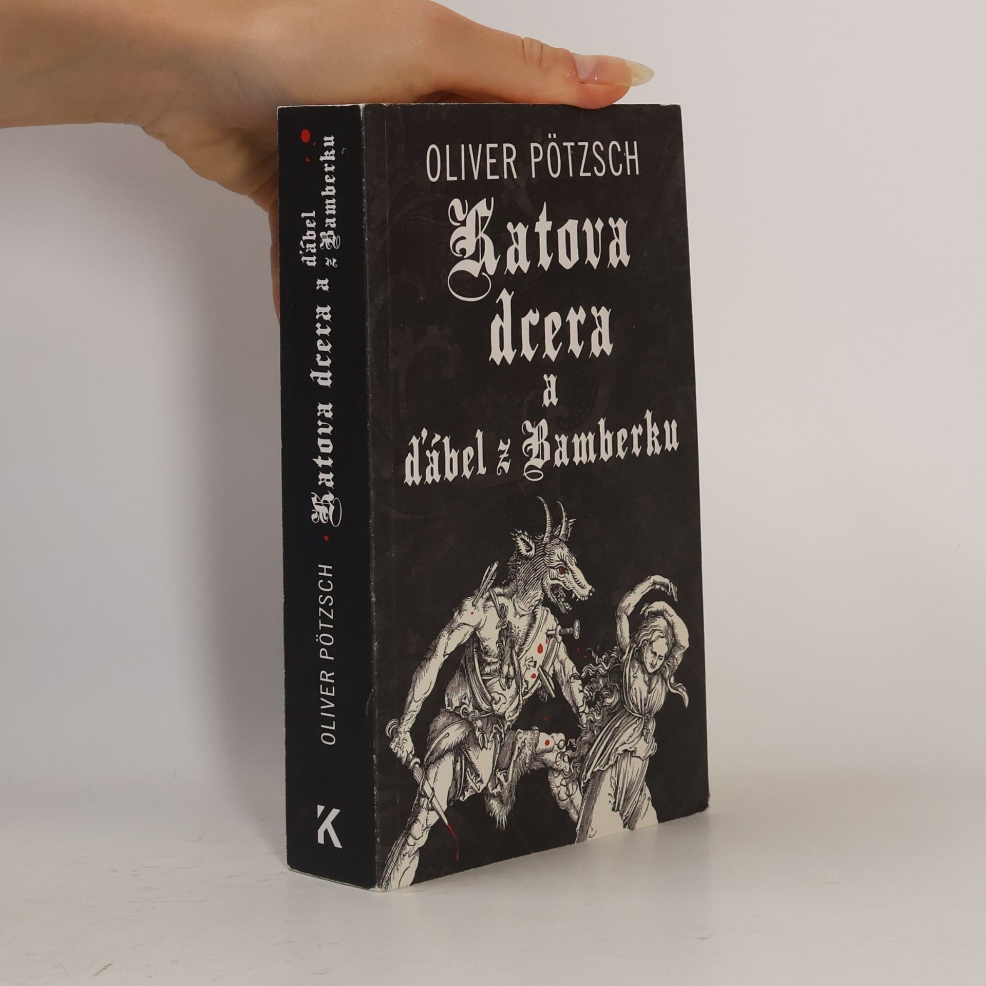 Oliver Pötzsch Katova dcera a ďábel z Bamberku