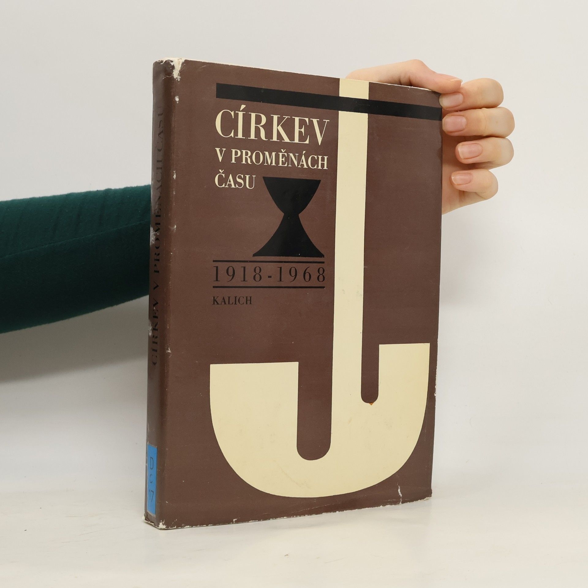 Autorenkollektiv Církev v proměnách času 1918-1968