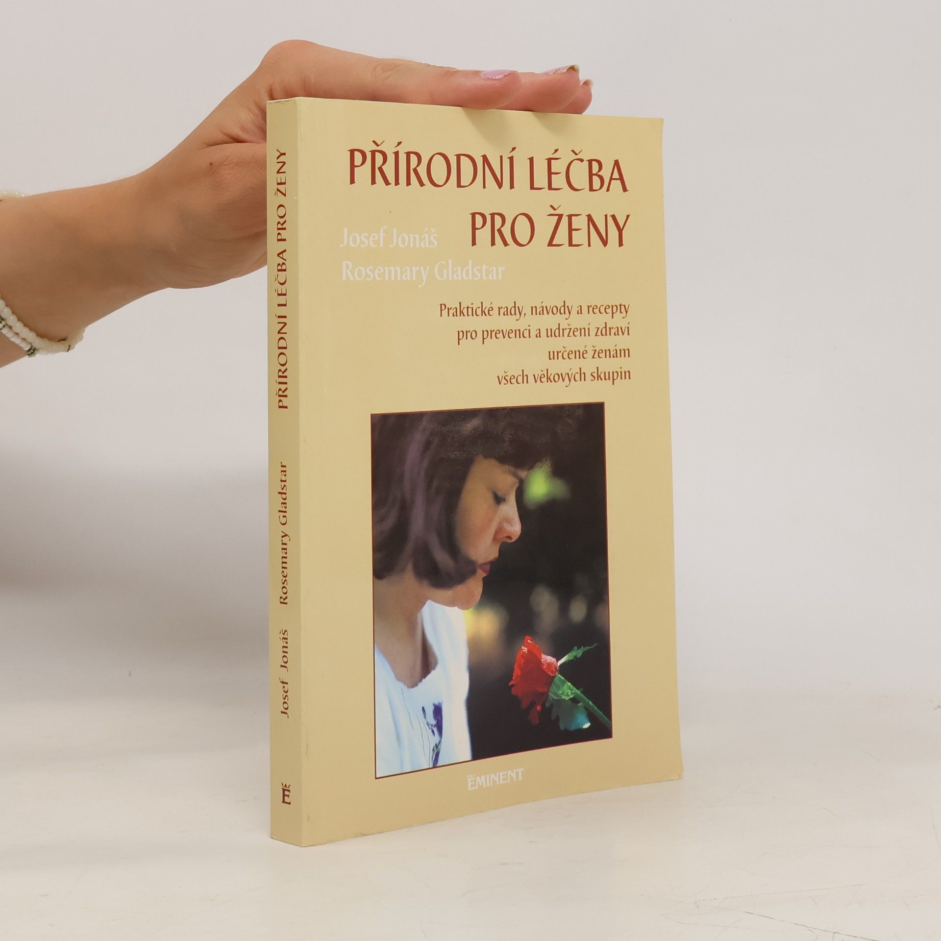 Rosemary Gladstar Přírodní léčba pro ženy