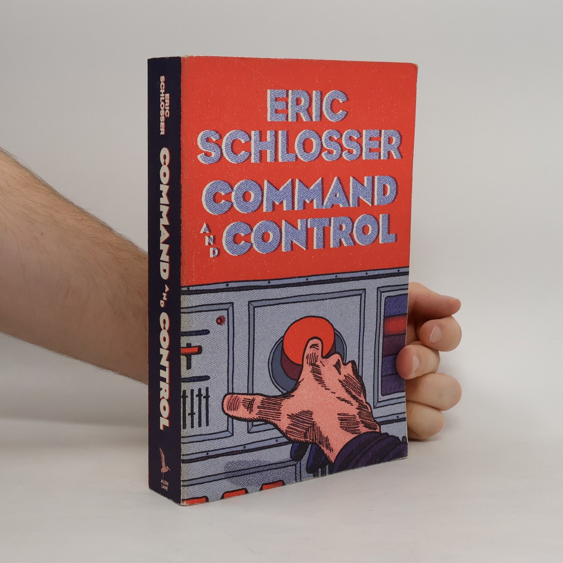 Eric Schlosser Command and Control