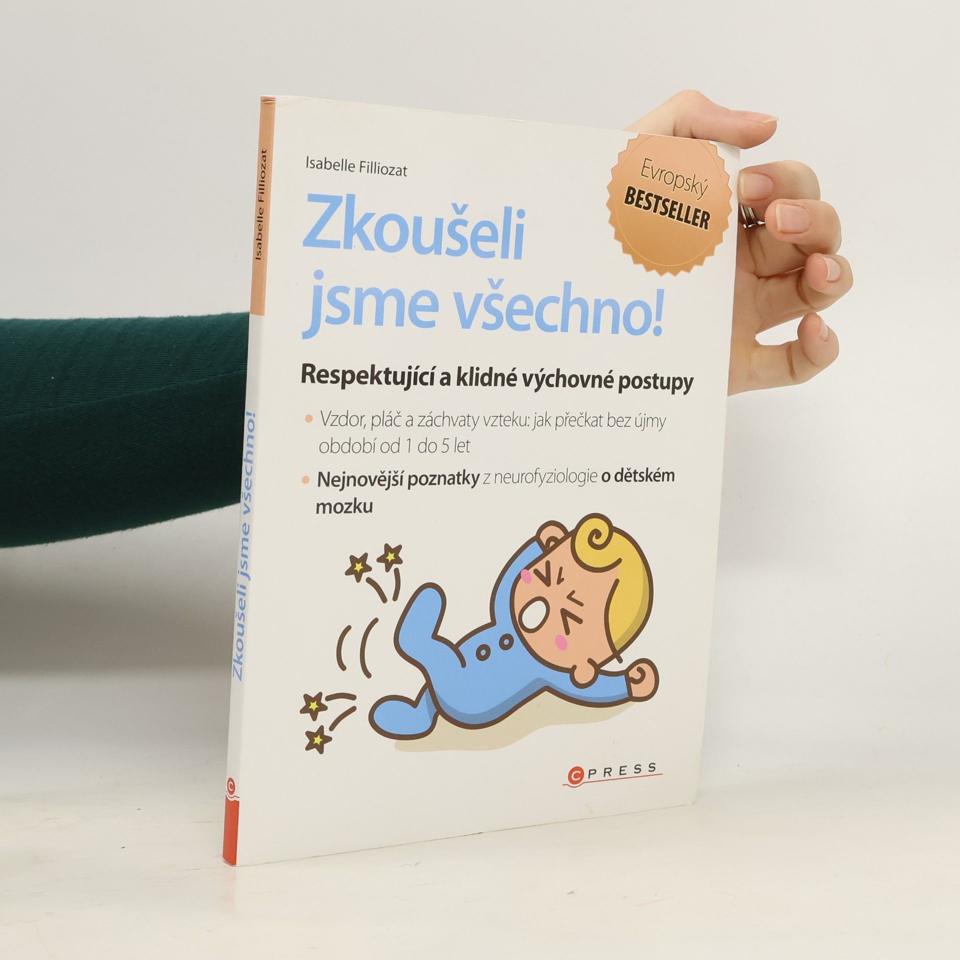Isabelle Filliozat Zkoušeli jsme všechno!