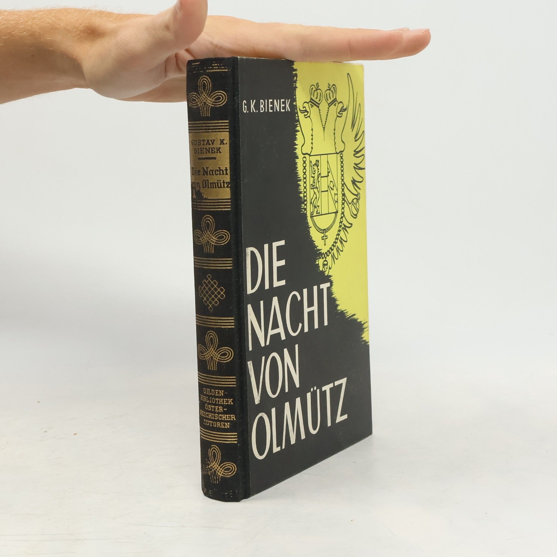 Gustav Karl Bienek Die Nacht von Olmütz