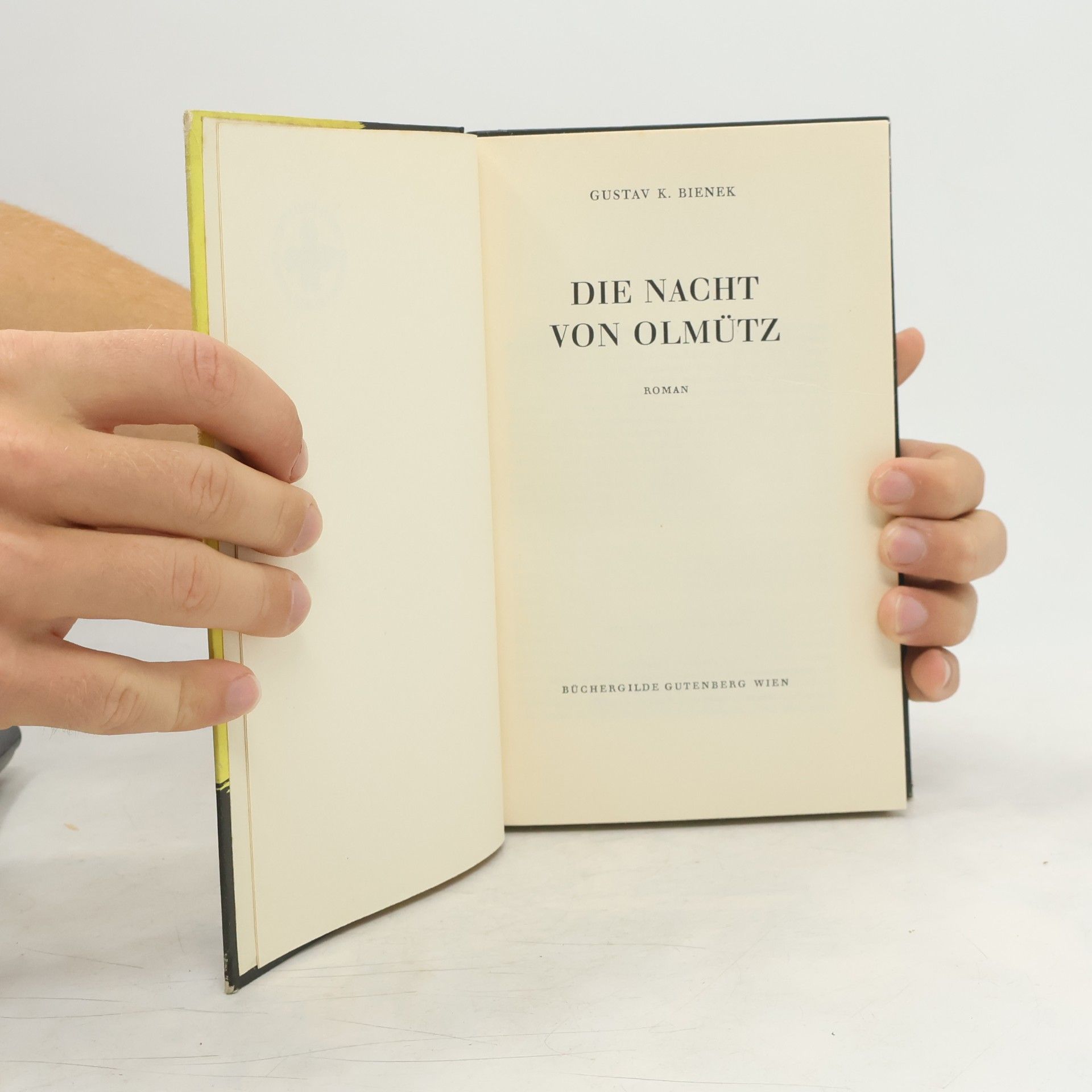 Gustav Karl Bienek Die Nacht von Olmütz