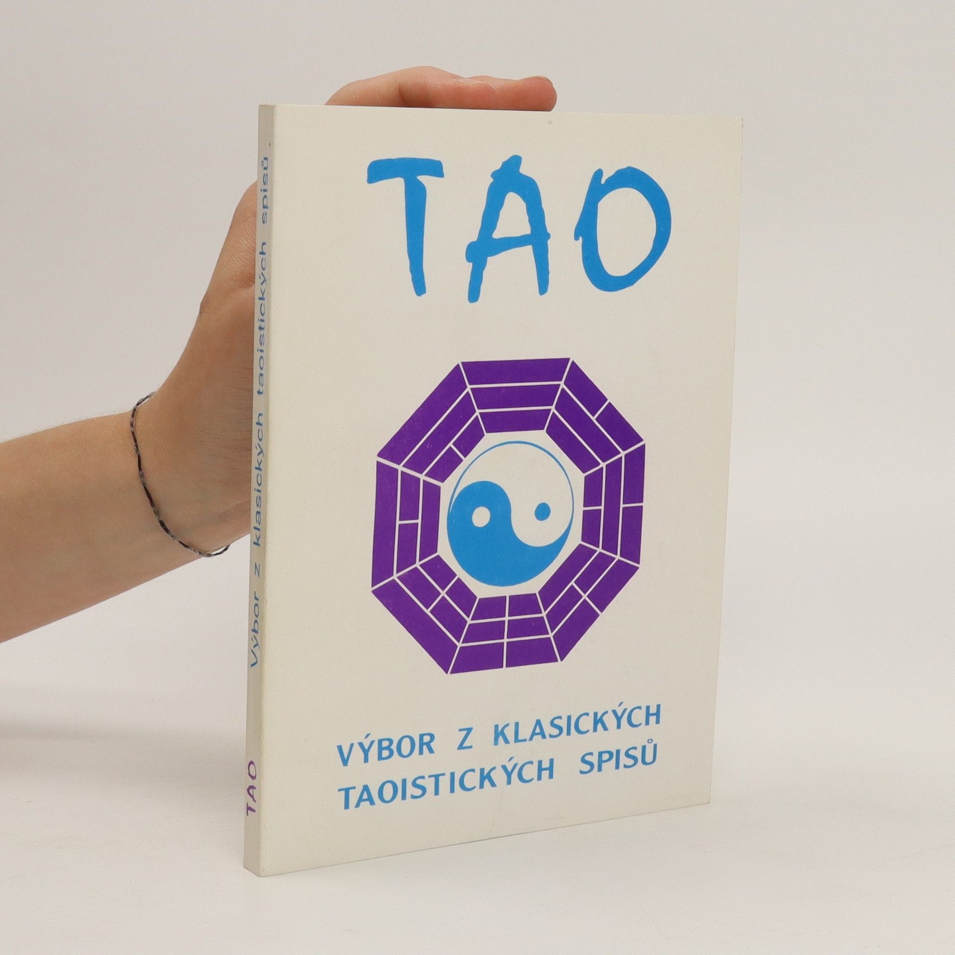Jiří Černega Tao. Výbor z klasických taoistických spisů